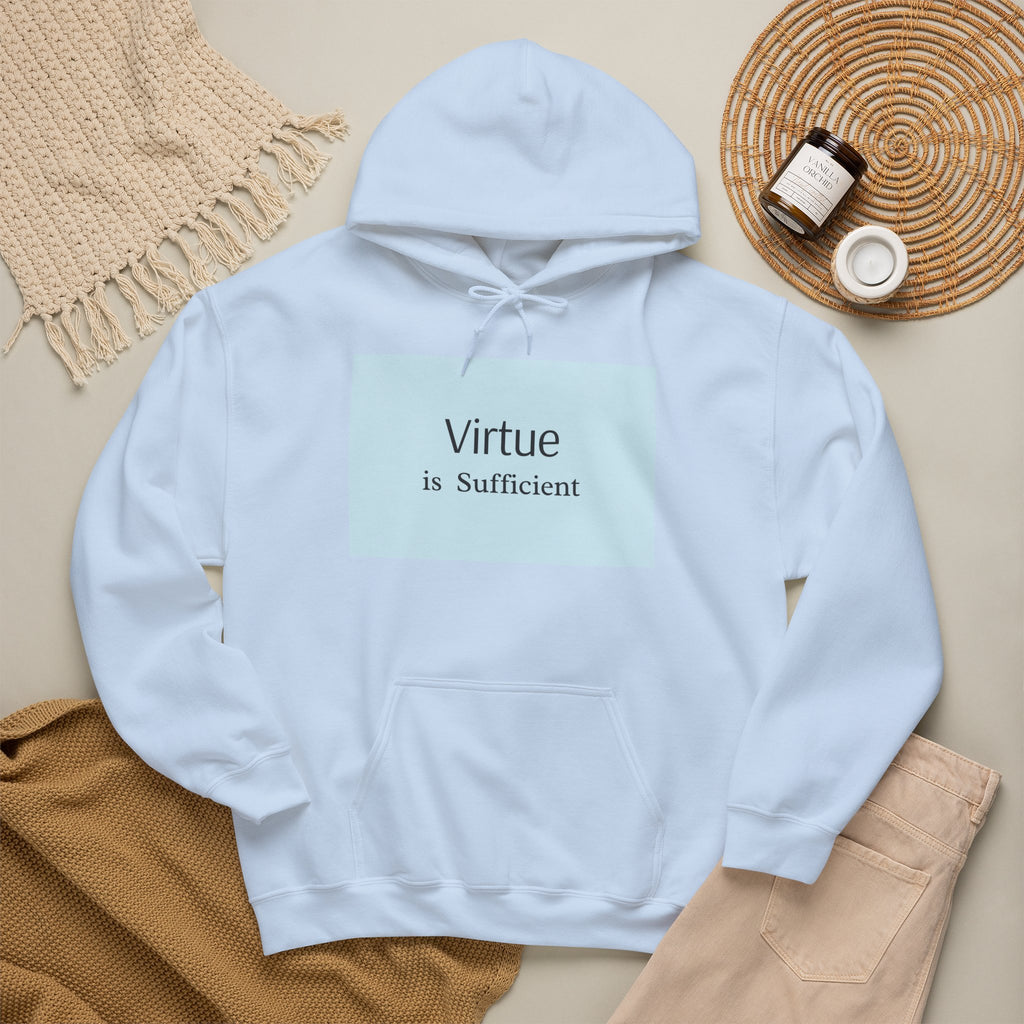 Virtue Is Sufficient Hoodie — Minimalist Inspirational Pullover