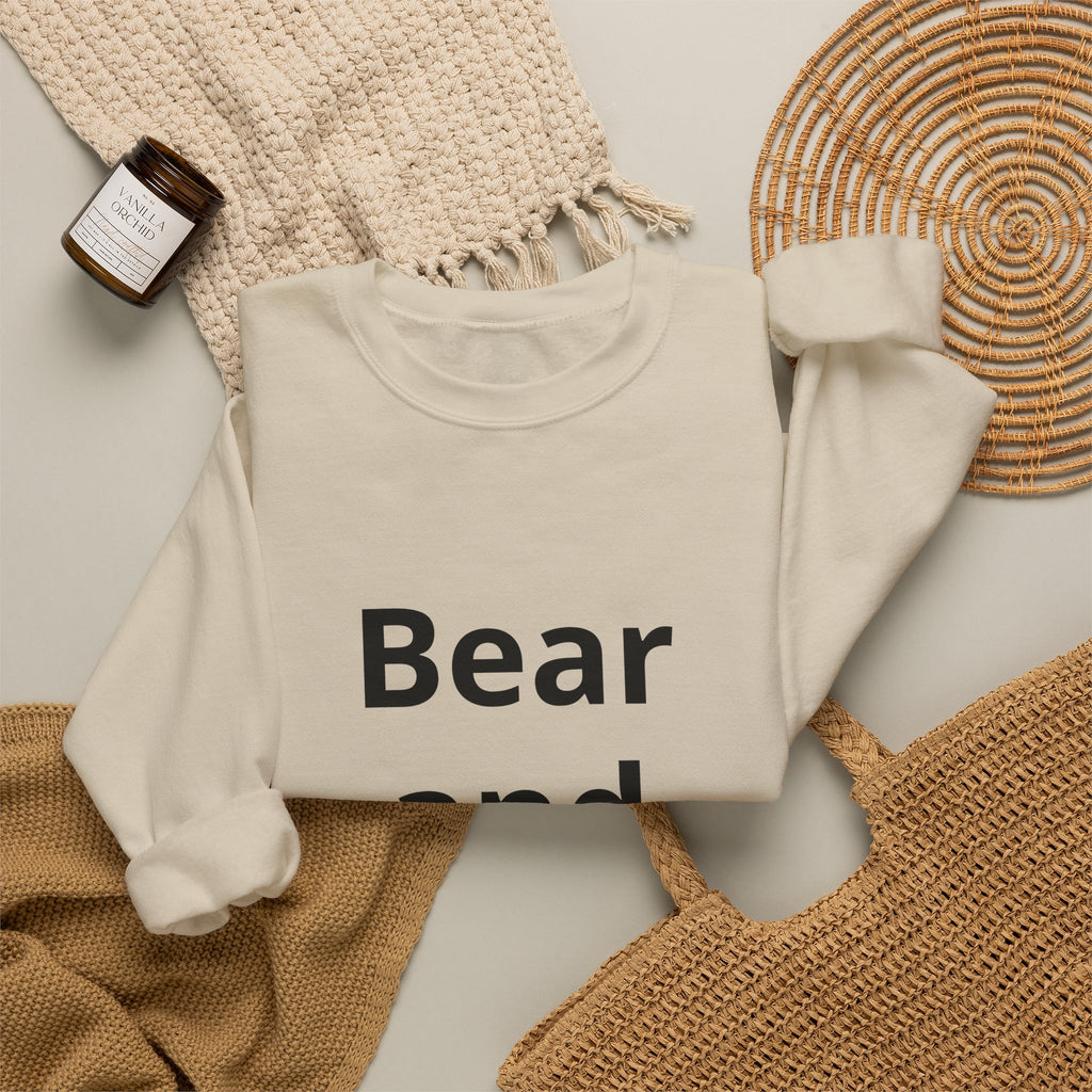 Bear and Forbear Sweatshirt