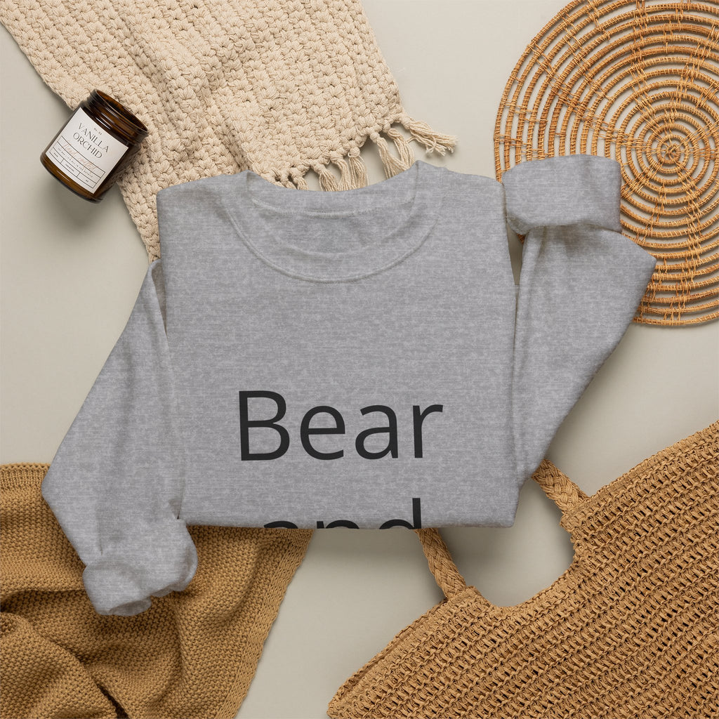 Bear and Forbear Sweatshirt