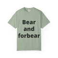 Bear and Forbear T-Shirt — Funny Wordplay Tee