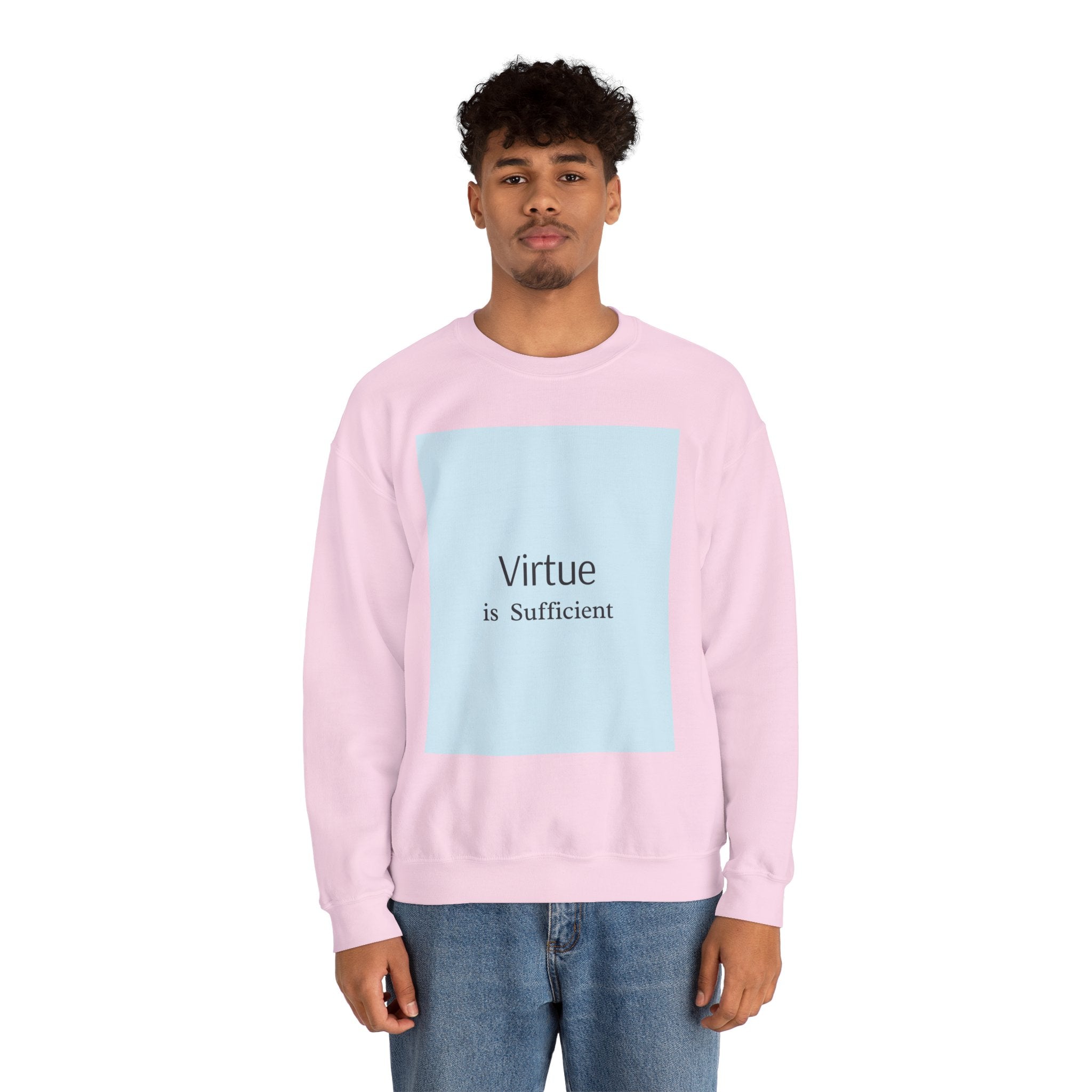 Crewneck Sweatshirt — "Virtue is Sufficient" Minimalist Inspirational Design