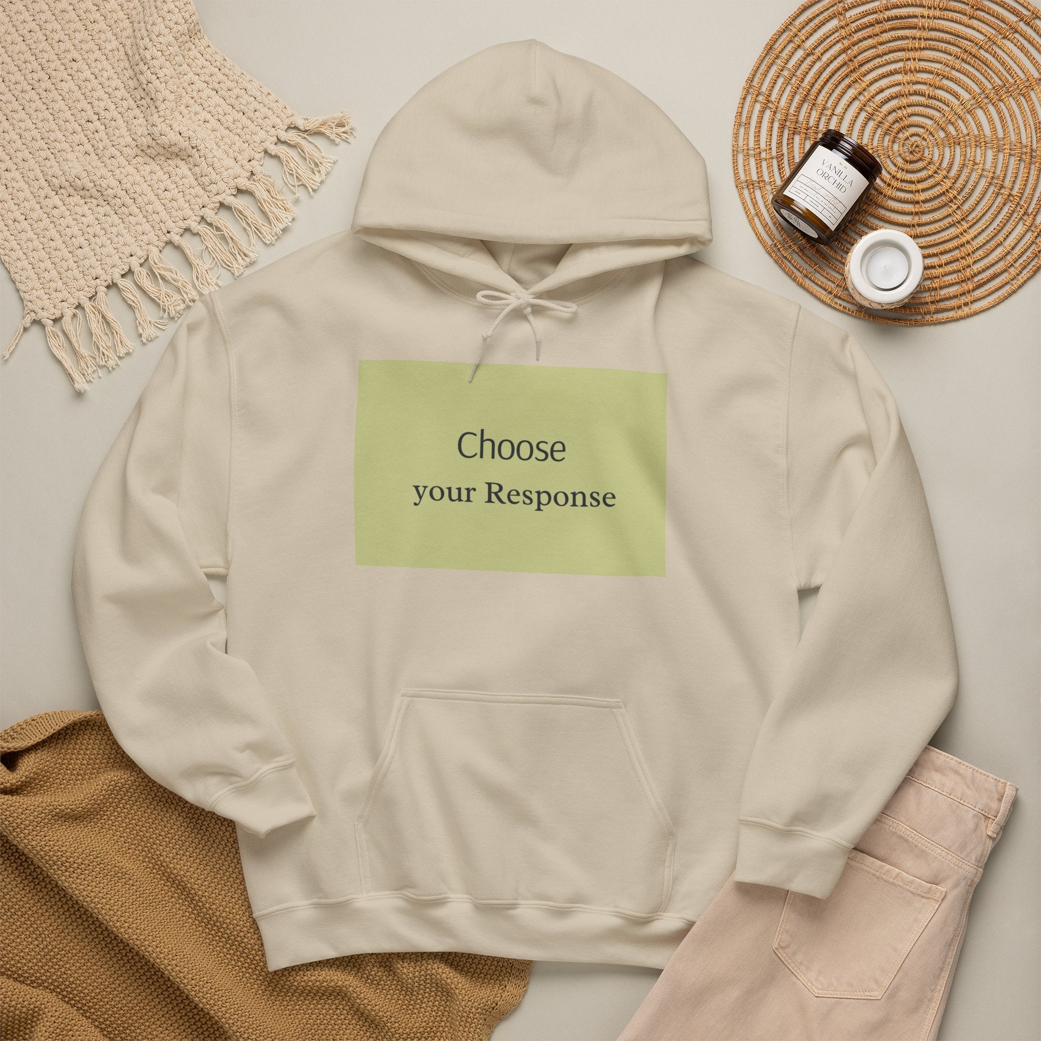 Hoodie — "Choose Your Response" Minimal Motivational Pullover