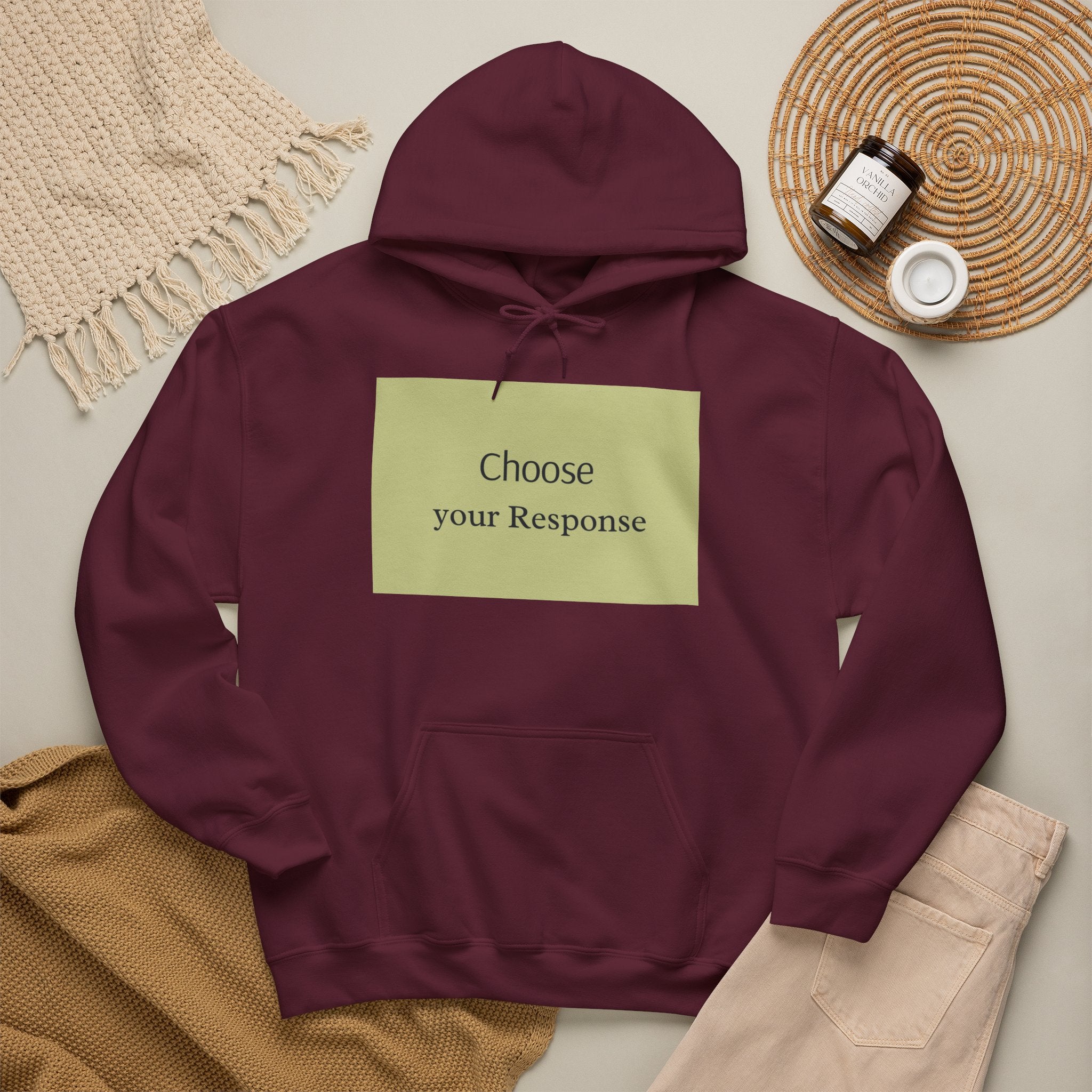 Hoodie — "Choose Your Response" Minimal Motivational Pullover
