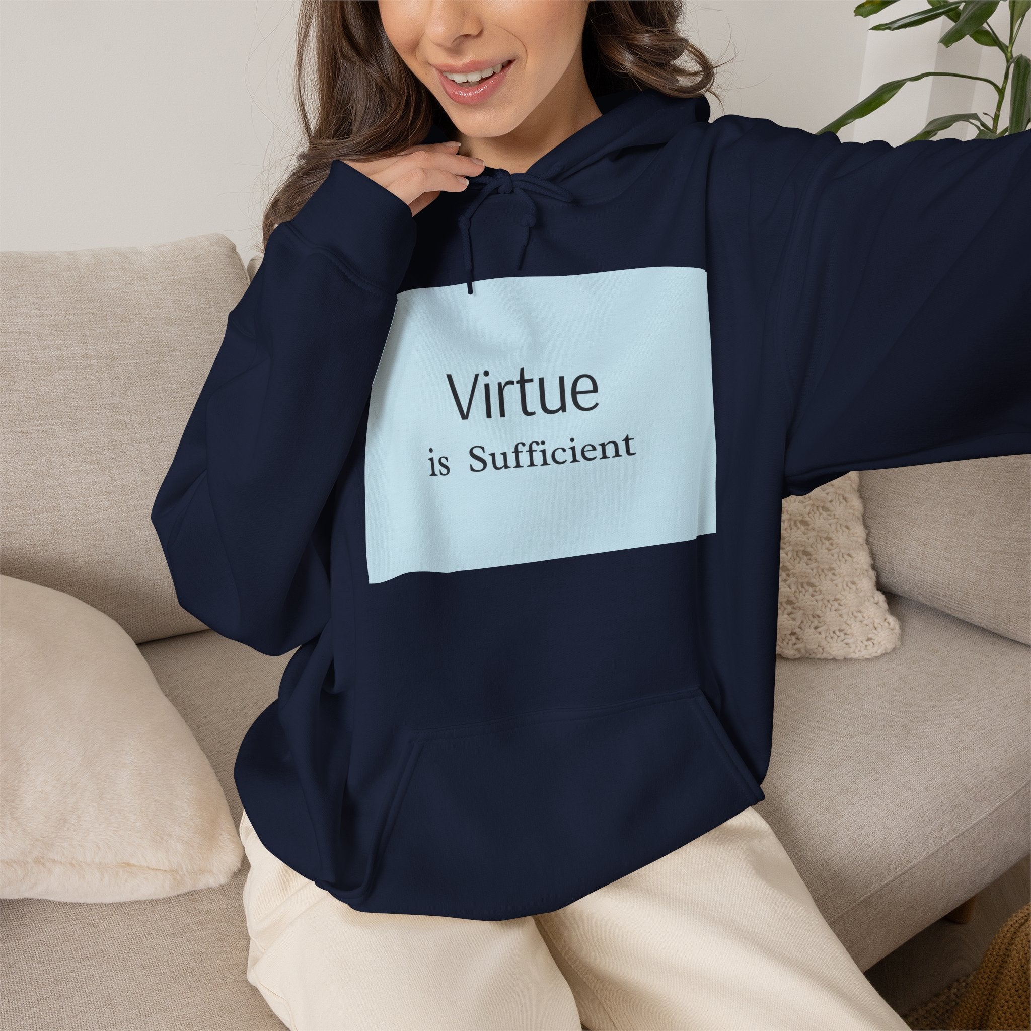 Virtue Is Sufficient Hoodie — Minimalist Inspirational Pullover