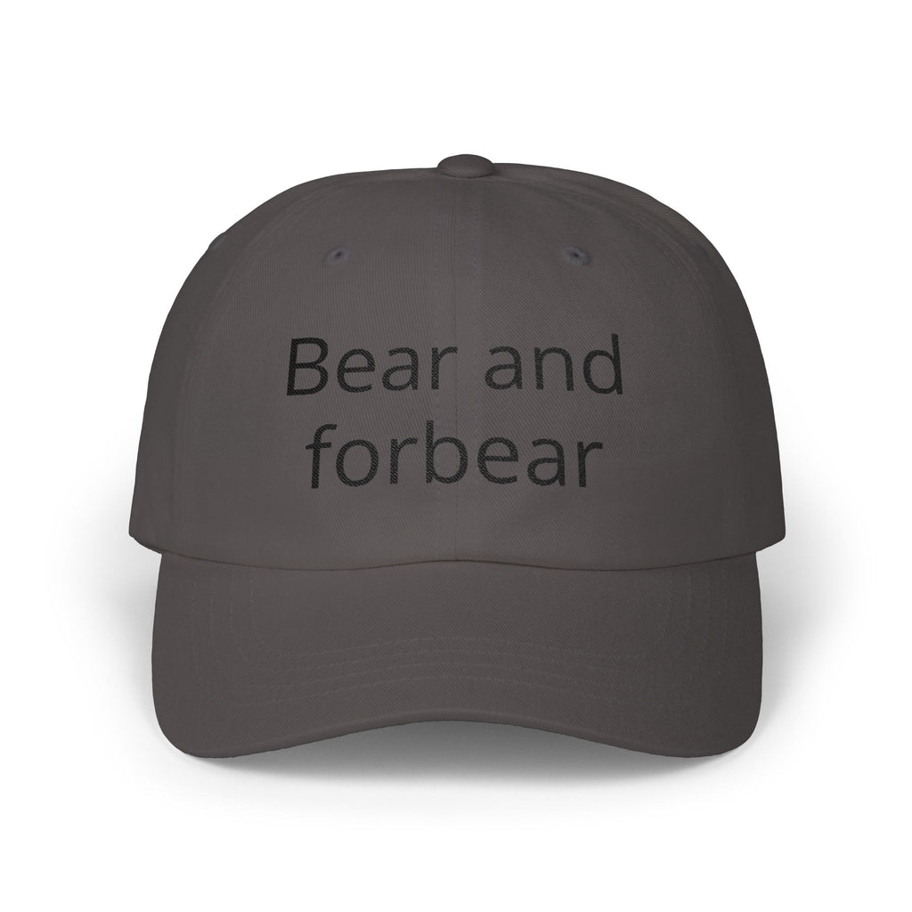 Dad Cap — "Bear and Forbear" Embroidered Cotton Hat