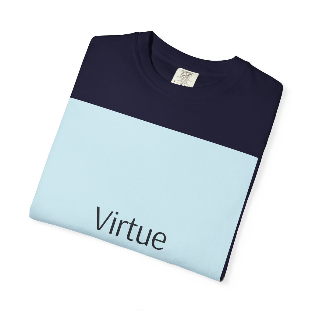 T-Shirt — "Virtue is Sufficient" Minimalist Inspirational Tee