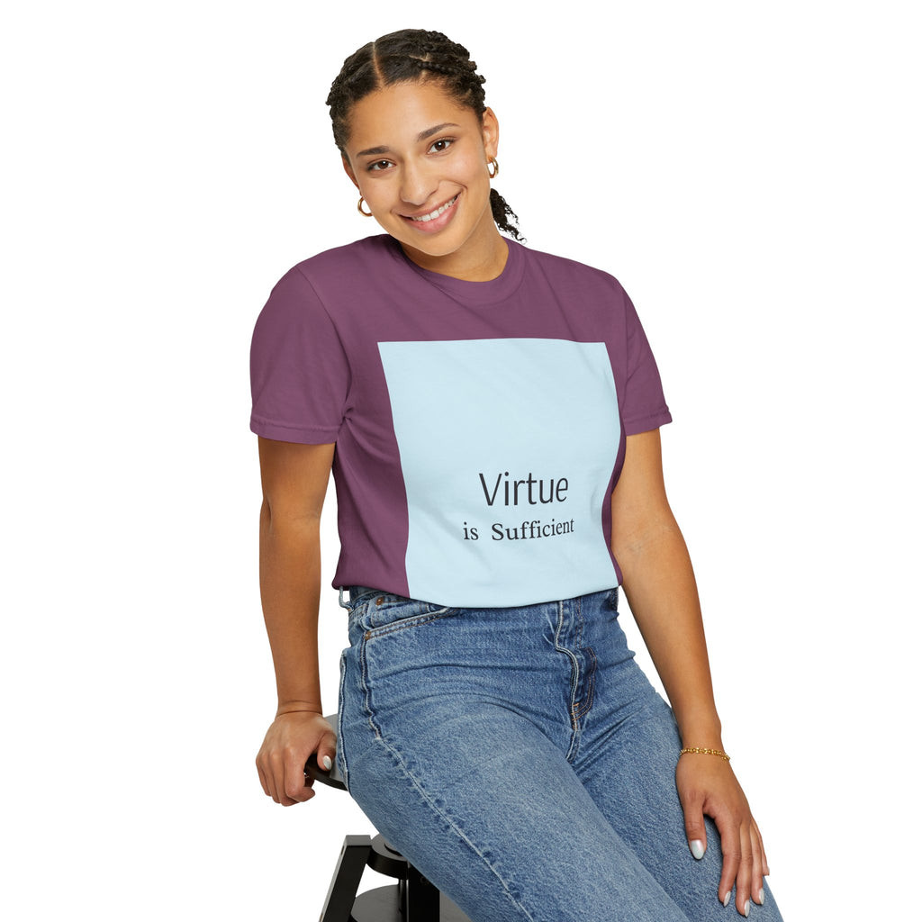 T-Shirt — "Virtue is Sufficient" Minimalist Inspirational Tee