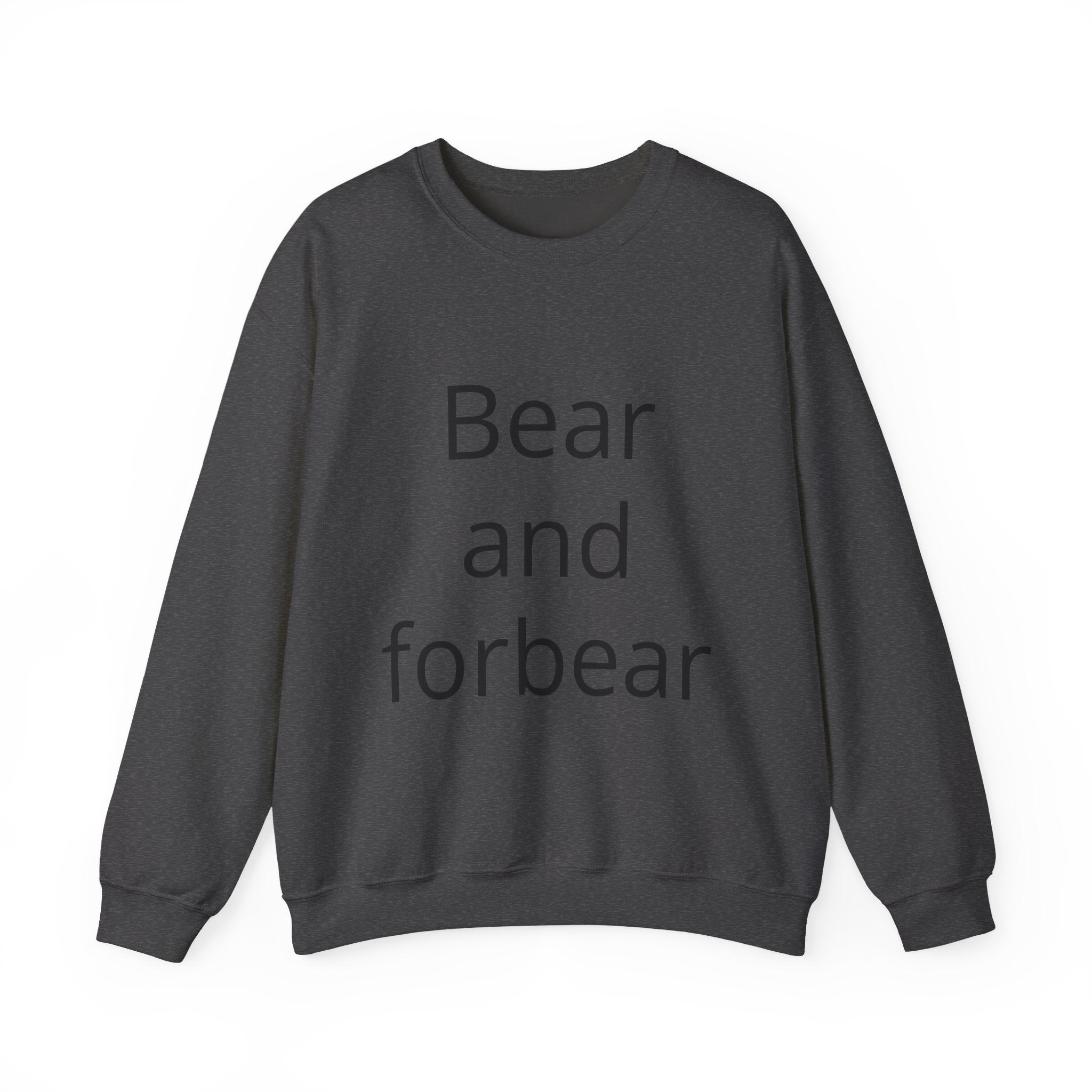 Bear and Forbear Sweatshirt