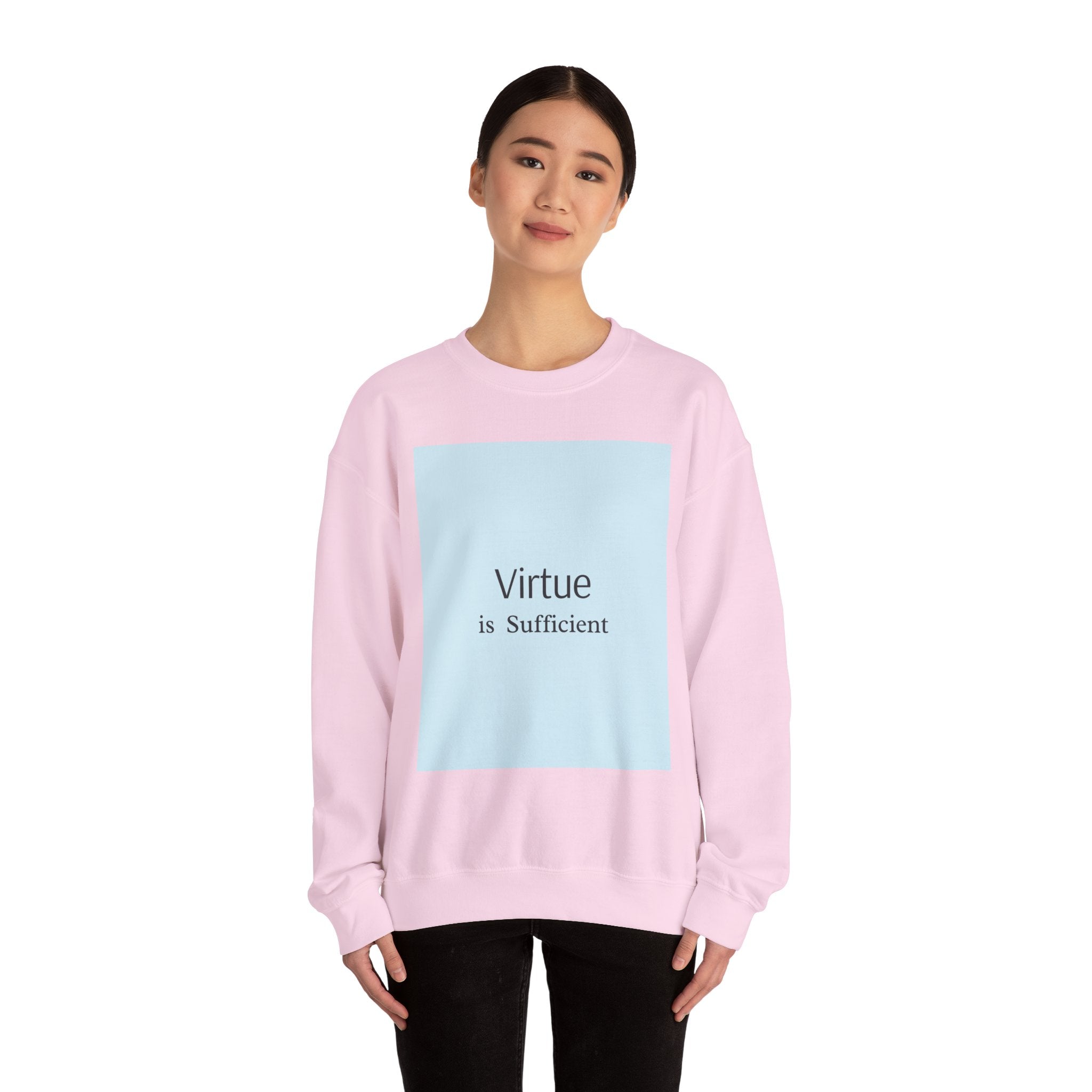 Crewneck Sweatshirt — "Virtue is Sufficient" Minimalist Inspirational Design