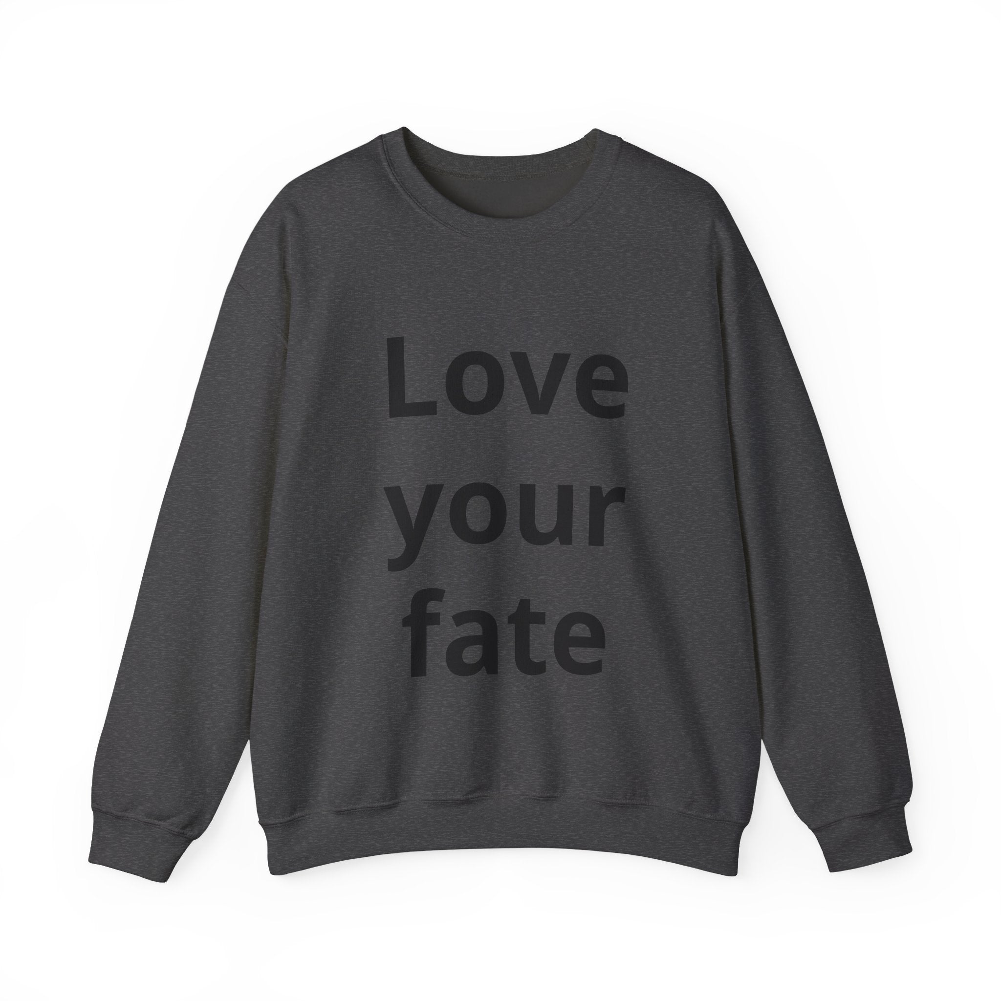 Crewneck Sweatshirt “Love Your Fate” – Minimal Inspirational Pullover