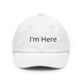 I'm Here Dad Hat — Minimalist Embroidered Baseball Cap