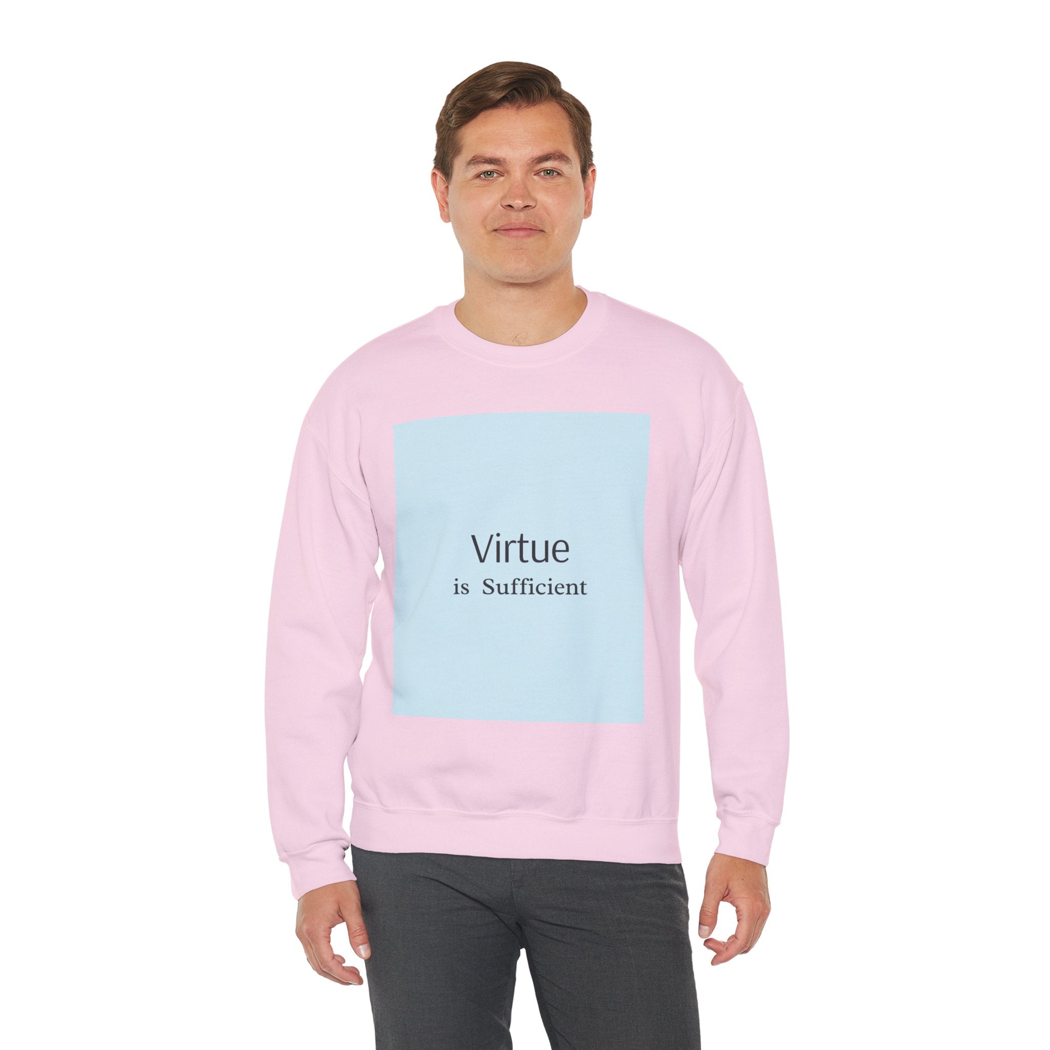 Crewneck Sweatshirt — "Virtue is Sufficient" Minimalist Inspirational Design