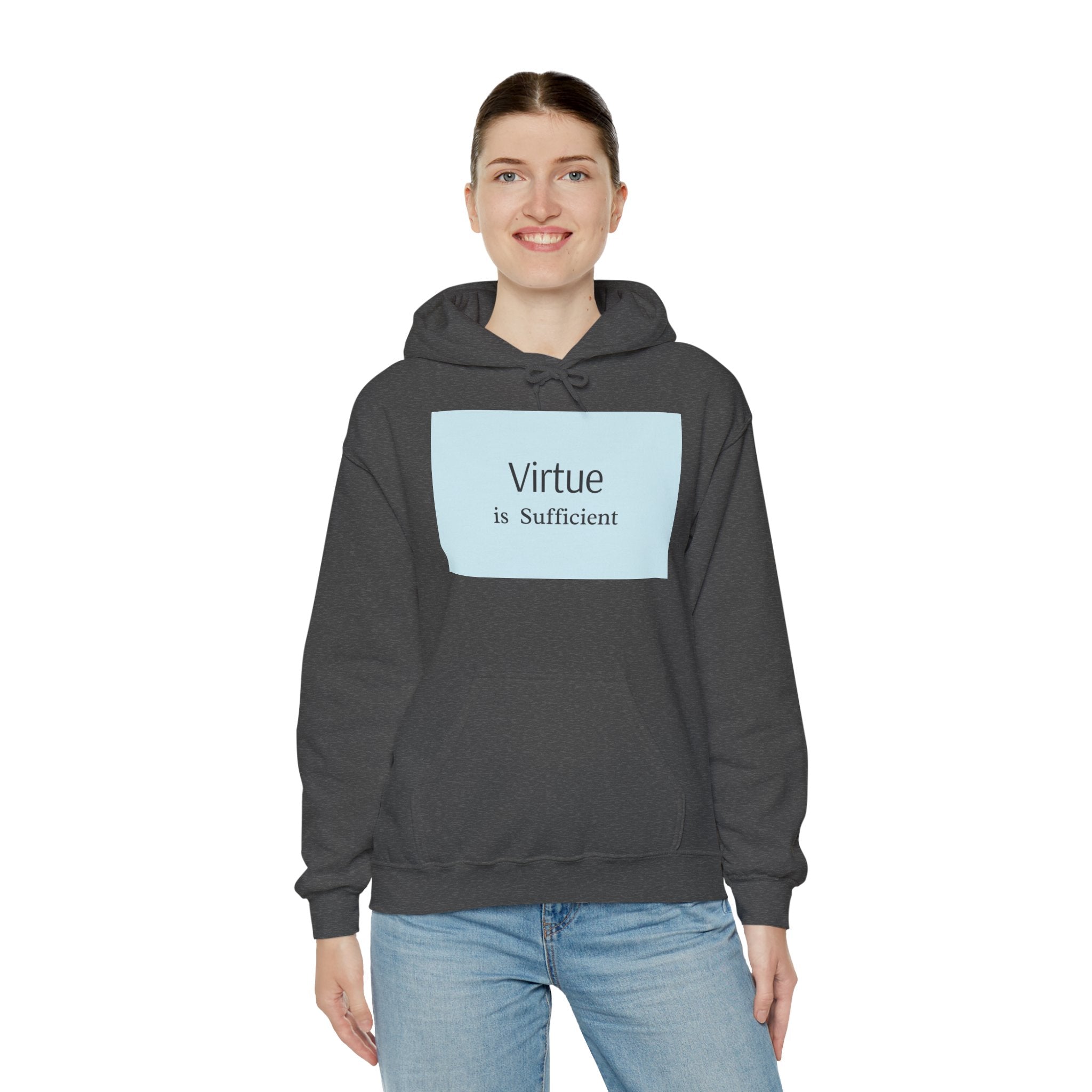 Virtue Is Sufficient Hoodie — Minimalist Inspirational Pullover