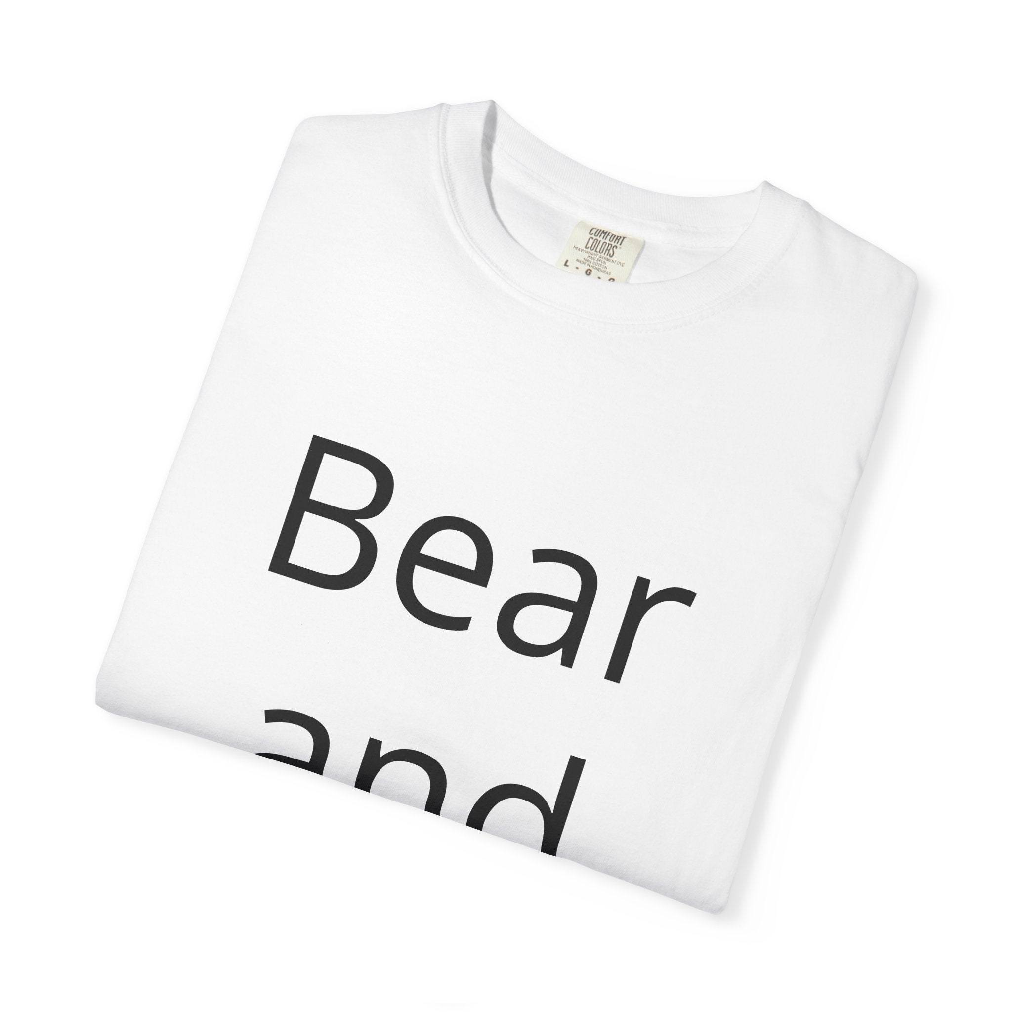 Bear and Forbear T-Shirt — Funny Wordplay Tee