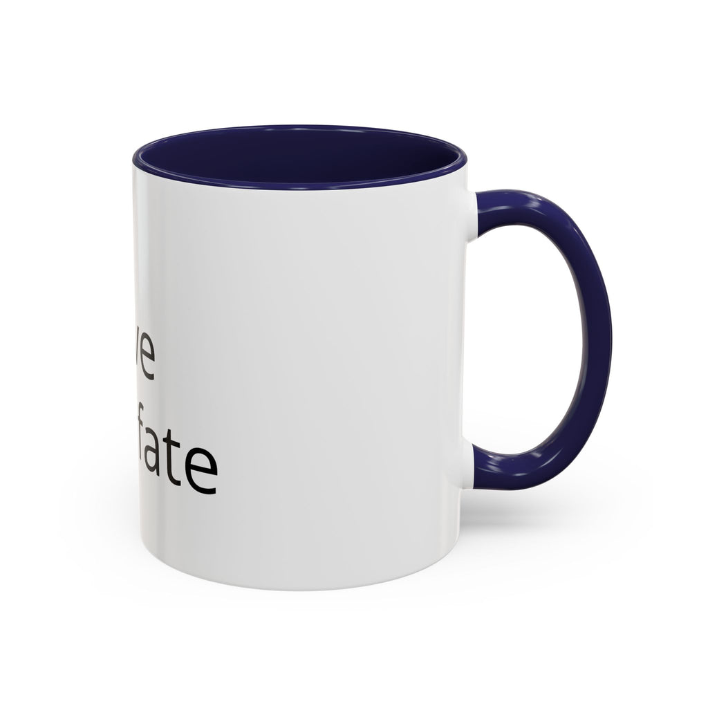 Accent Coffee Mug — "Love Your Fate" Inspirational Ceramic Mug (11/15 oz)