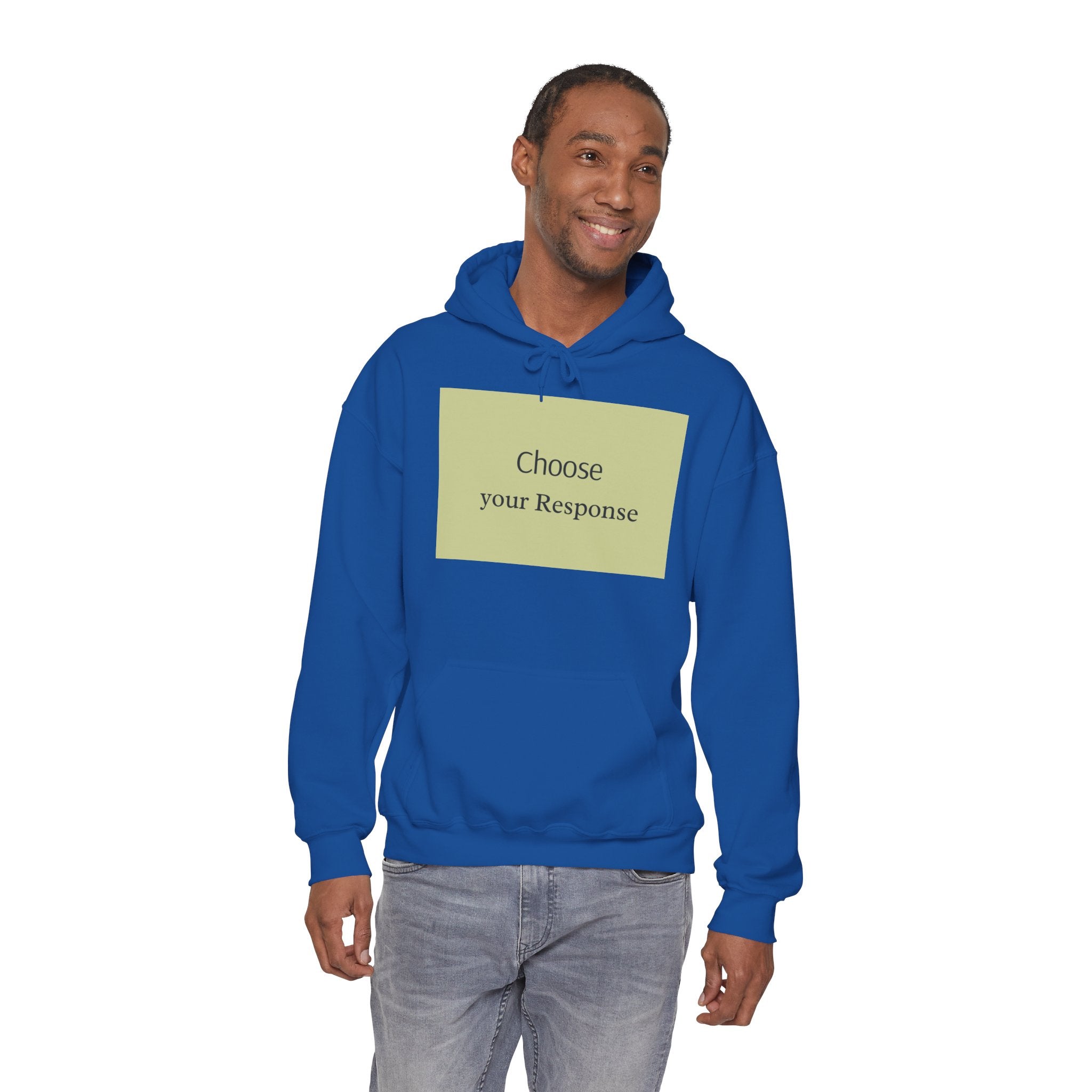 Hoodie — "Choose Your Response" Minimal Motivational Pullover