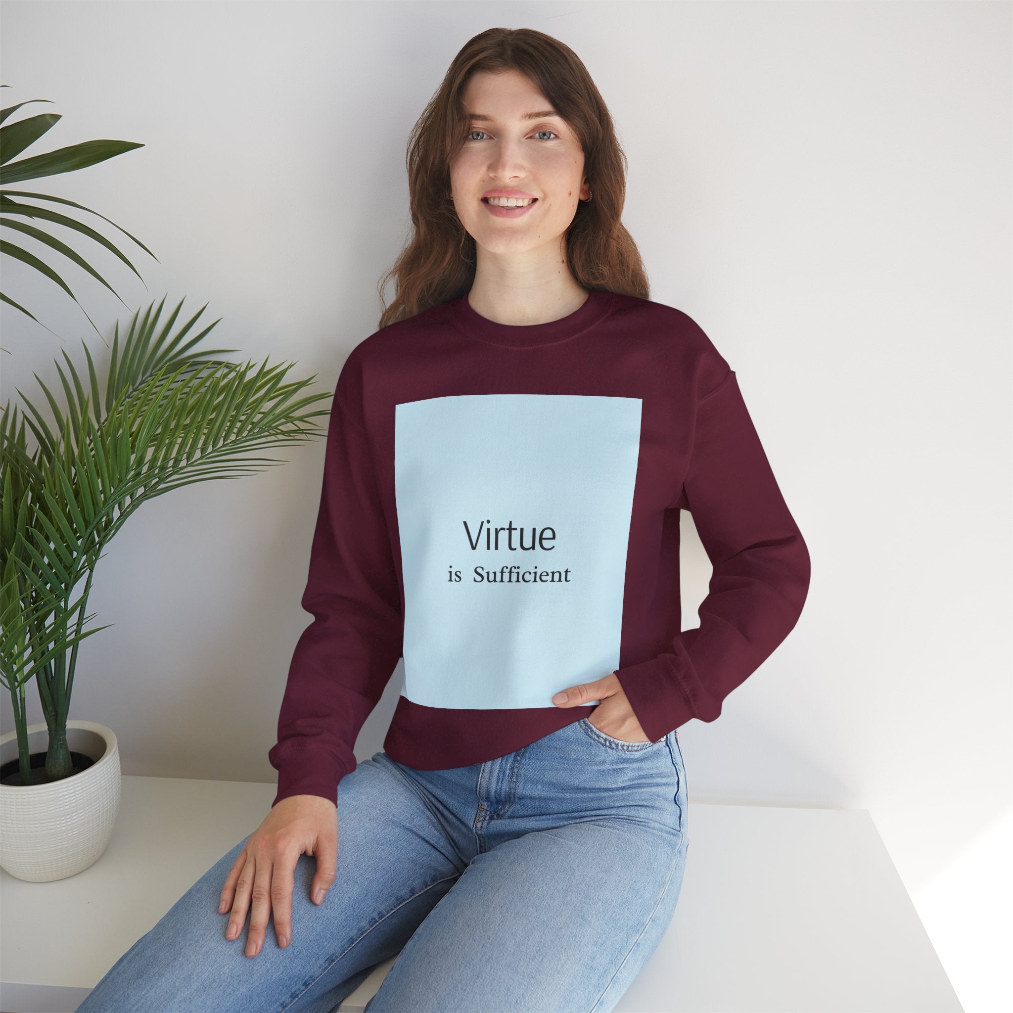 Crewneck Sweatshirt — "Virtue is Sufficient" Minimalist Inspirational Design