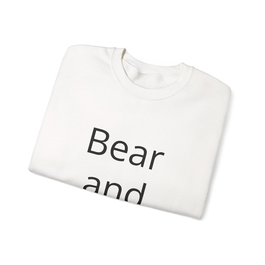 Bear and Forbear Sweatshirt