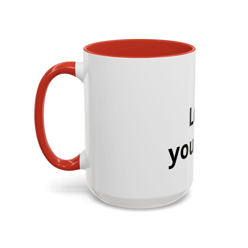 Accent Coffee Mug — "Love Your Fate" Inspirational Ceramic Mug (11/15 oz)