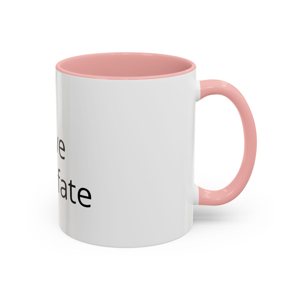 Accent Coffee Mug — "Love Your Fate" Inspirational Ceramic Mug (11/15 oz)