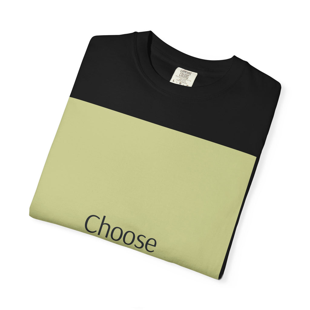 Choose Your Response T-Shirt — Motivational Minimalist Tee