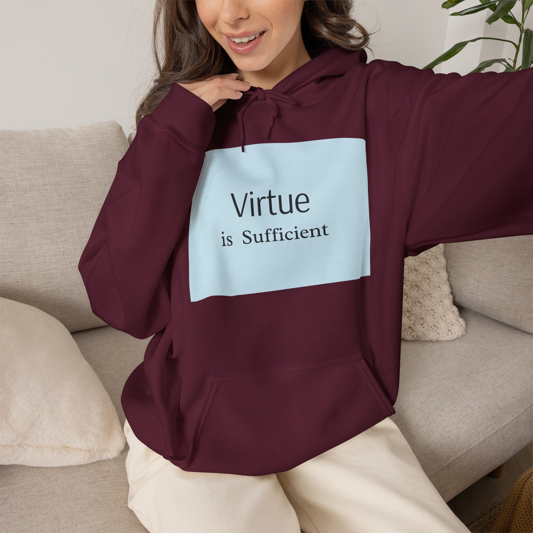 Virtue Is Sufficient Hoodie — Minimalist Inspirational Pullover