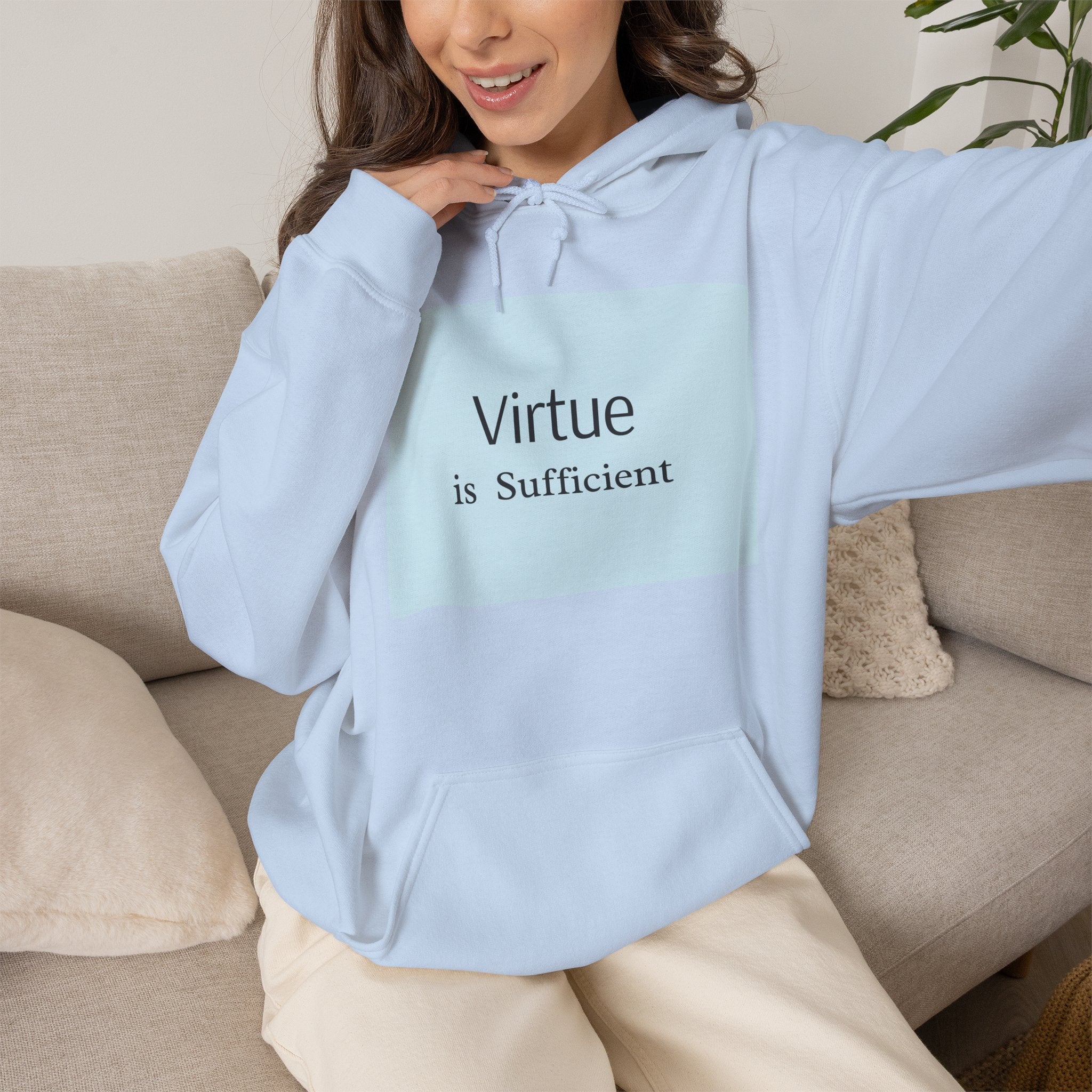 Virtue Is Sufficient Hoodie — Minimalist Inspirational Pullover