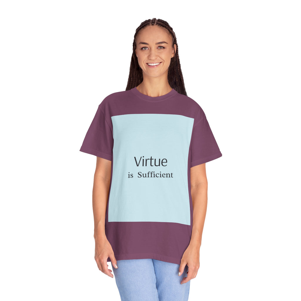 T-Shirt — "Virtue is Sufficient" Minimalist Inspirational Tee