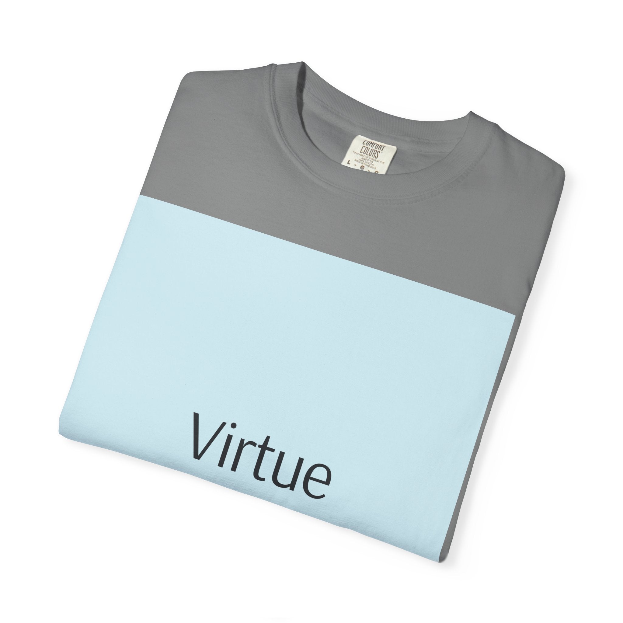 T-Shirt — "Virtue is Sufficient" Minimalist Inspirational Tee