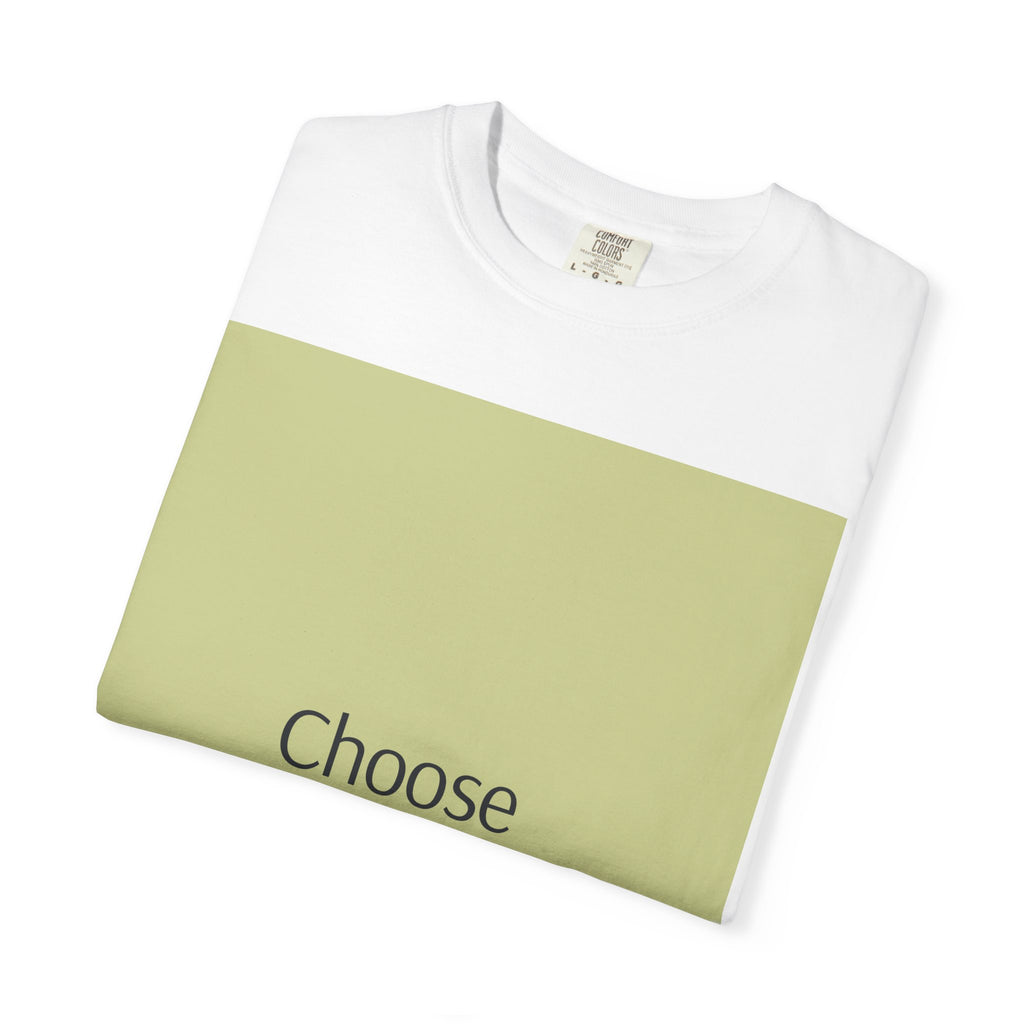 Choose Your Response T-Shirt — Motivational Minimalist Tee