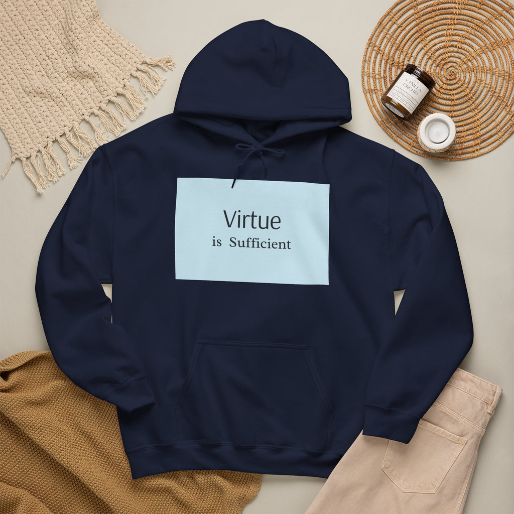 Virtue Is Sufficient Hoodie — Minimalist Inspirational Pullover