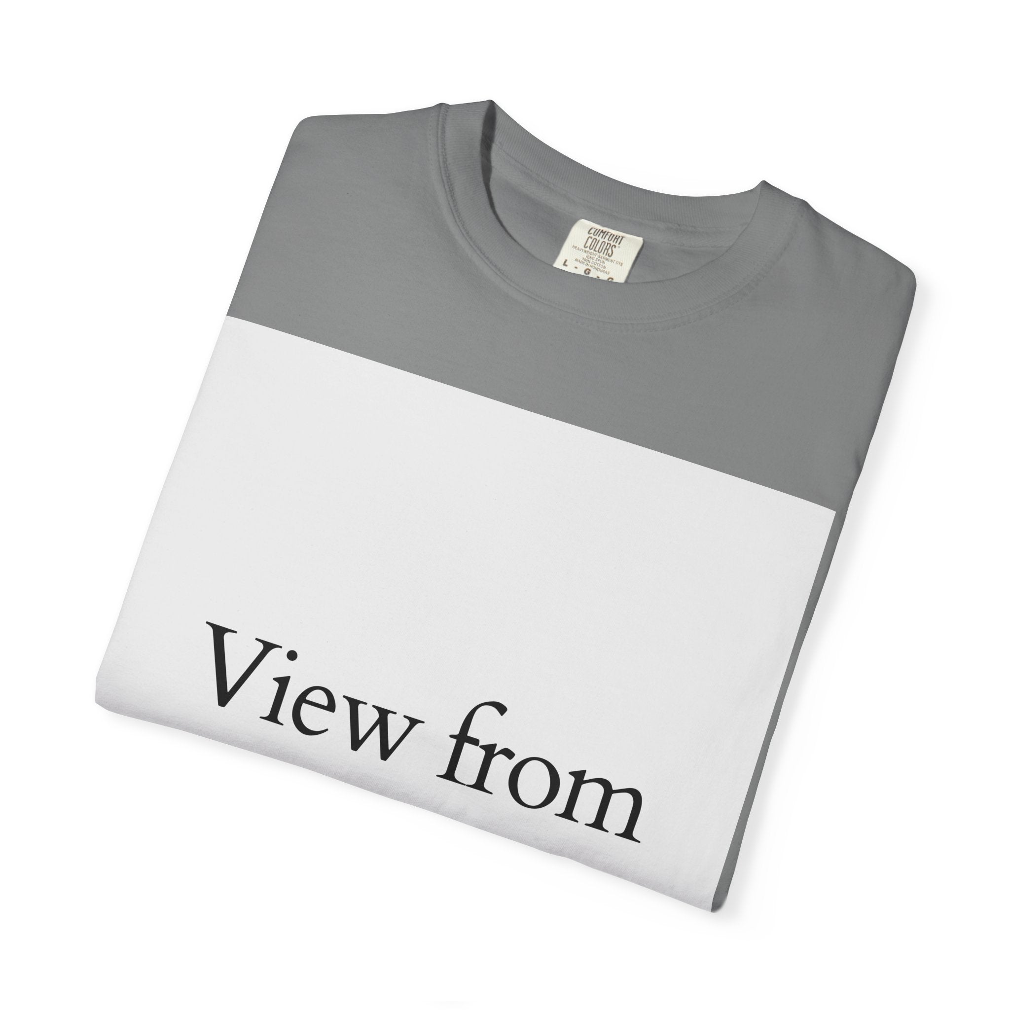 View From Above T-Shirt — Minimal Typography Graphic Tee