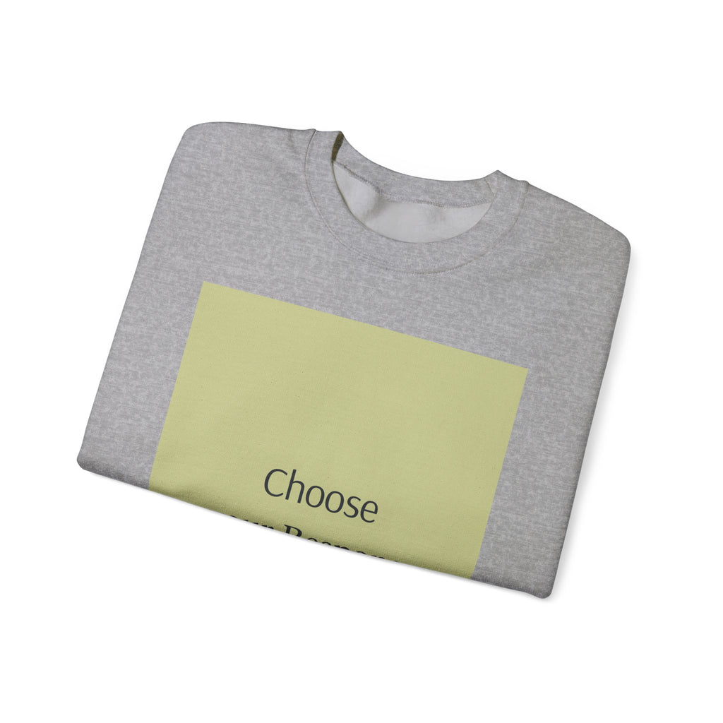 Crewneck Sweatshirt — 'Choose Your Response' Minimalist Motivational Pullover