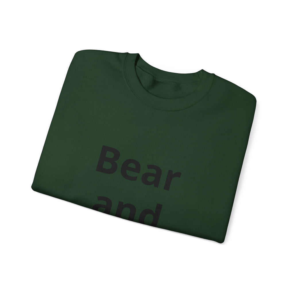 Bear and Forbear Sweatshirt