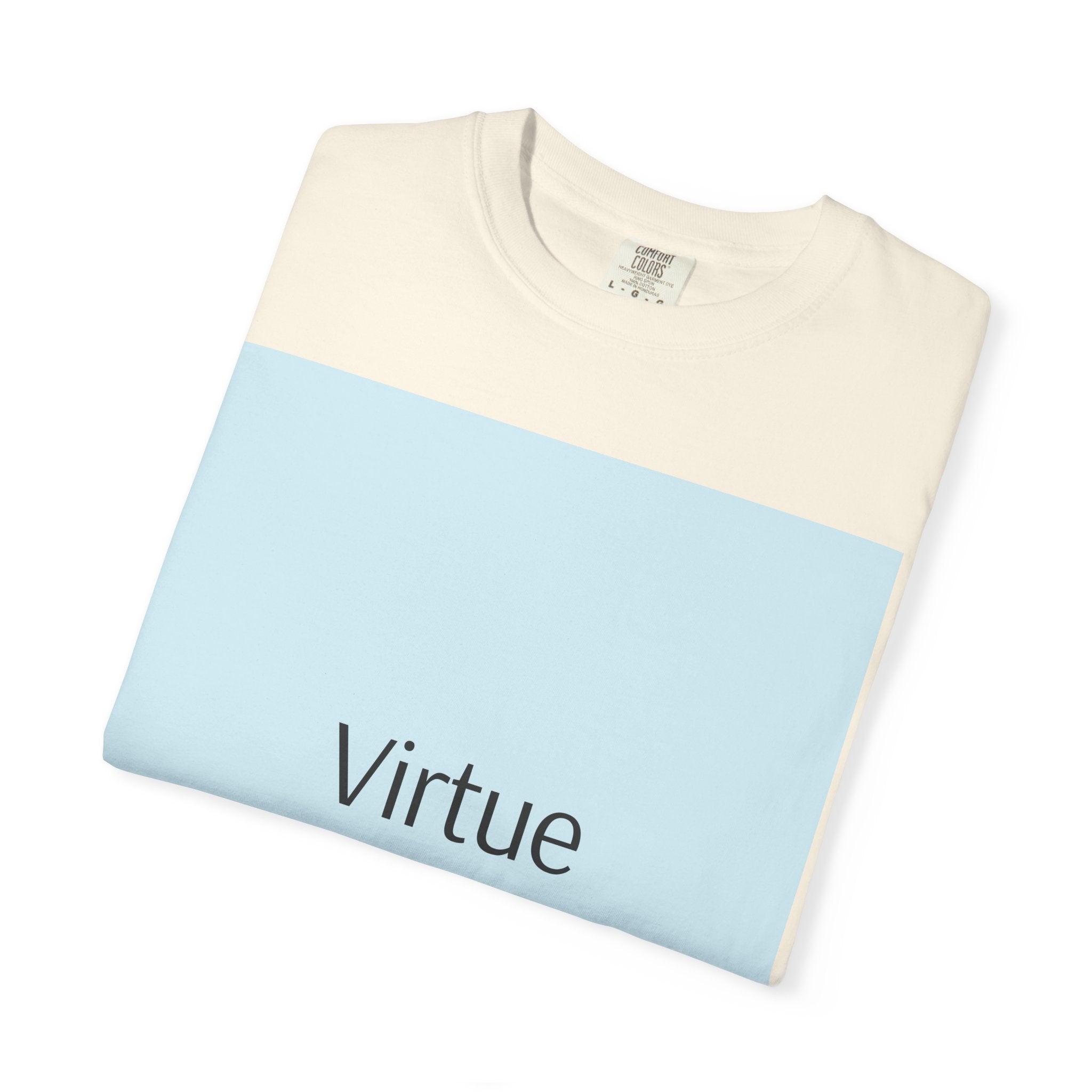 T-Shirt — "Virtue is Sufficient" Minimalist Inspirational Tee