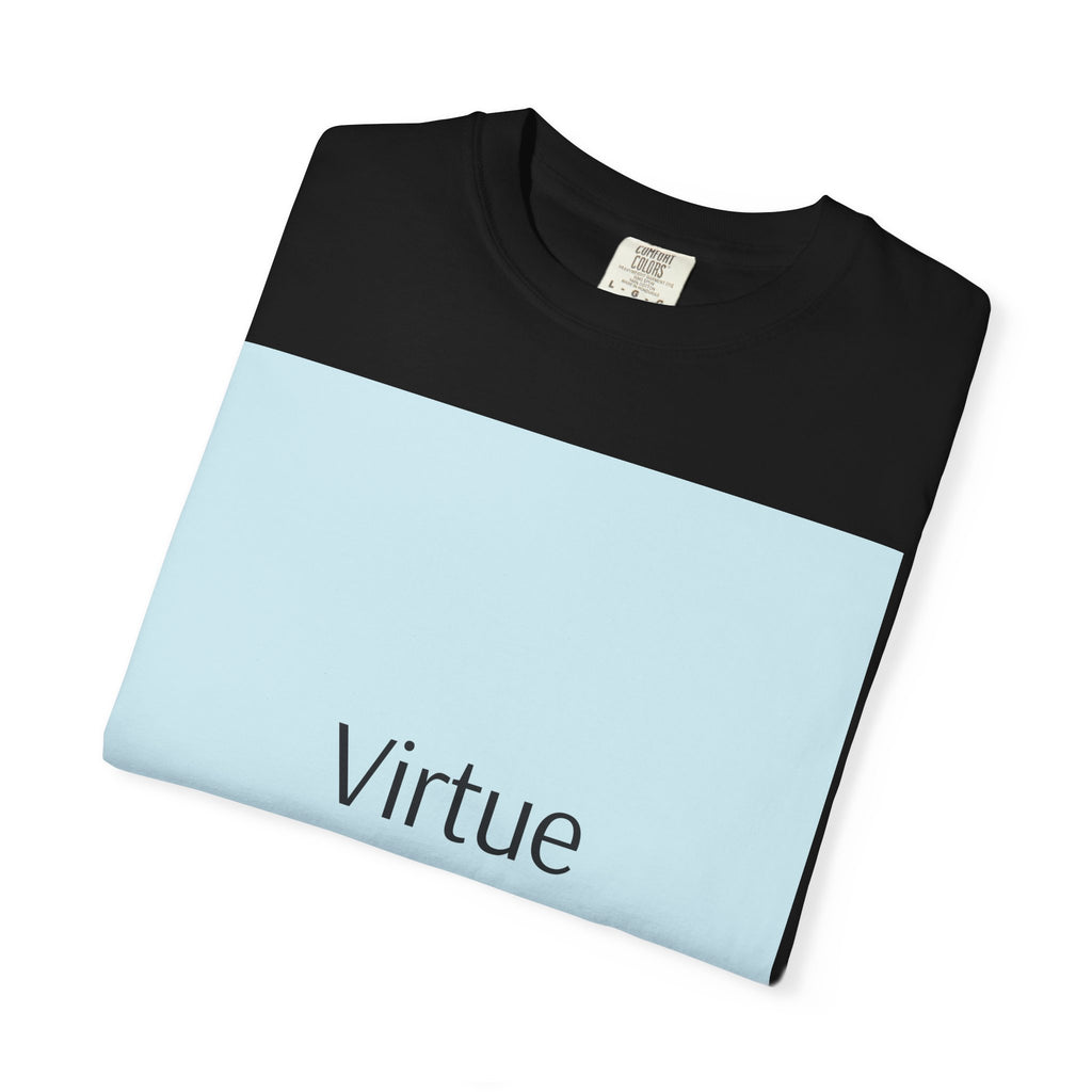 T-Shirt — "Virtue is Sufficient" Minimalist Inspirational Tee
