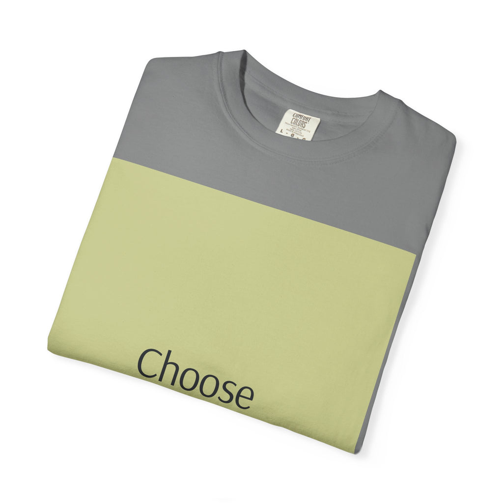Choose Your Response T-Shirt — Motivational Minimalist Tee