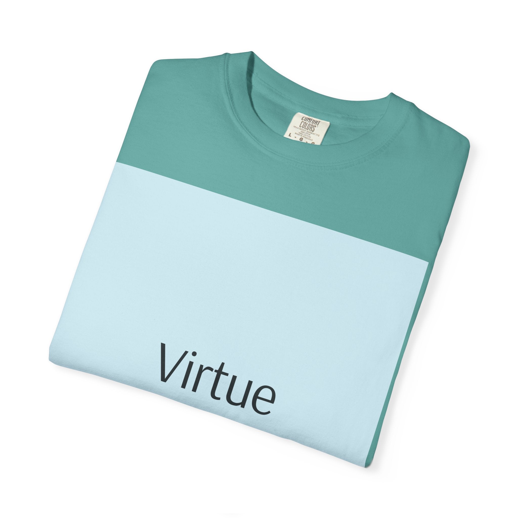 T-Shirt — "Virtue is Sufficient" Minimalist Inspirational Tee