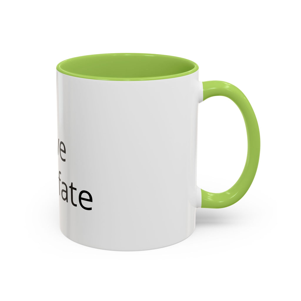 Accent Coffee Mug — "Love Your Fate" Inspirational Ceramic Mug (11/15 oz)