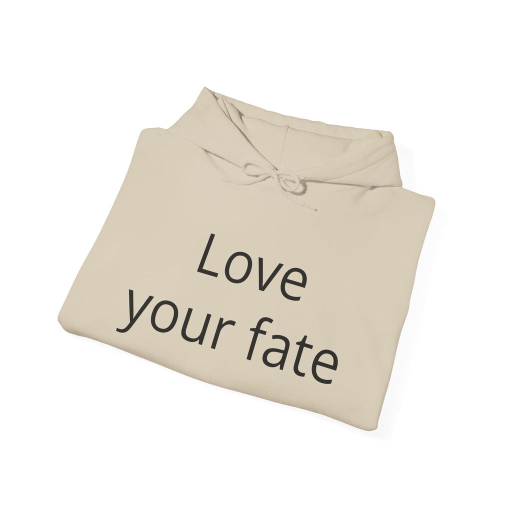 Love Your Fate Hoodie — Inspirational Minimalist Slogan Pullover