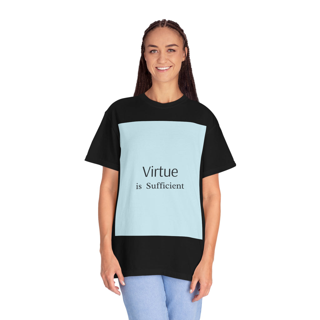 T-Shirt — "Virtue is Sufficient" Minimalist Inspirational Tee