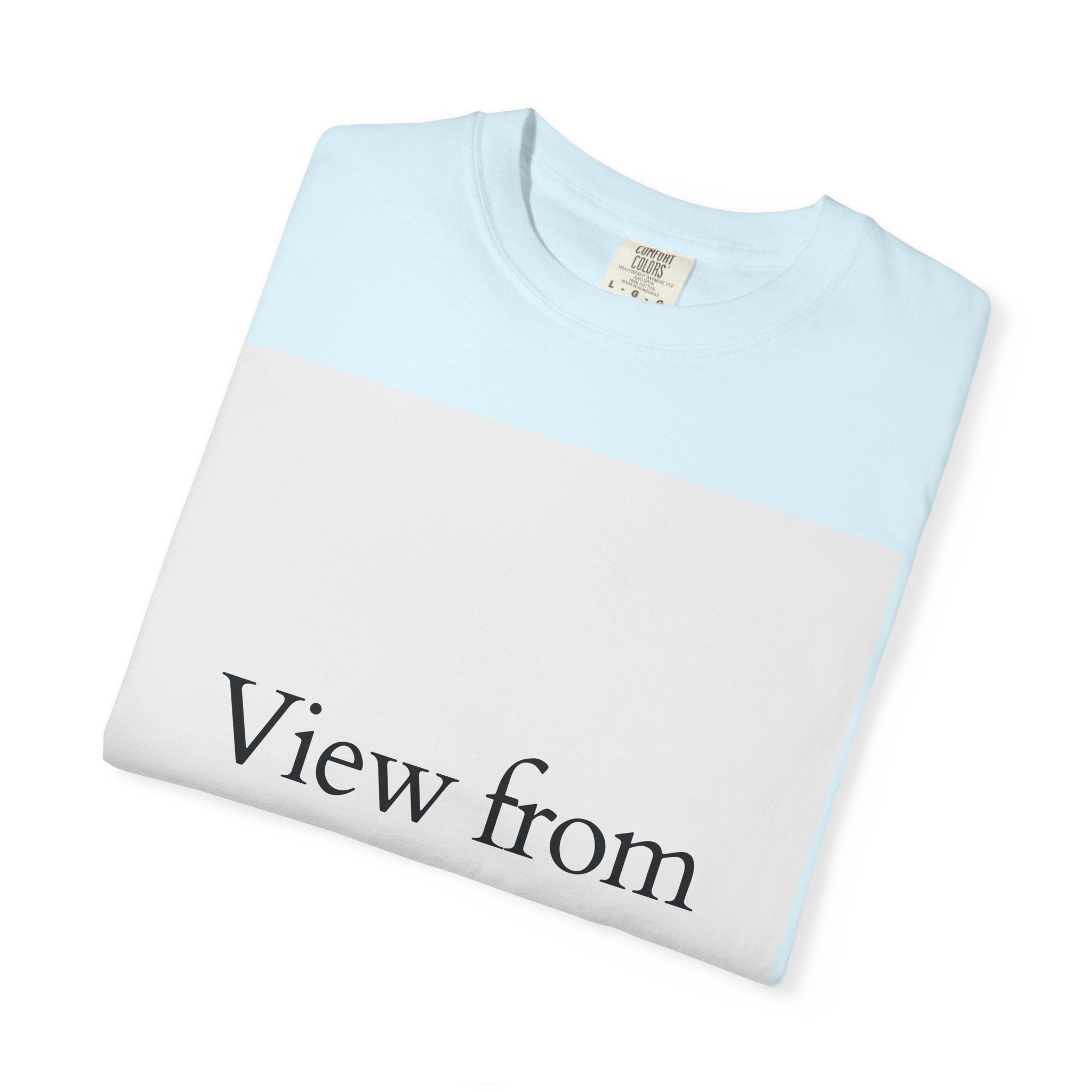 View From Above T-Shirt — Minimal Typography Graphic Tee
