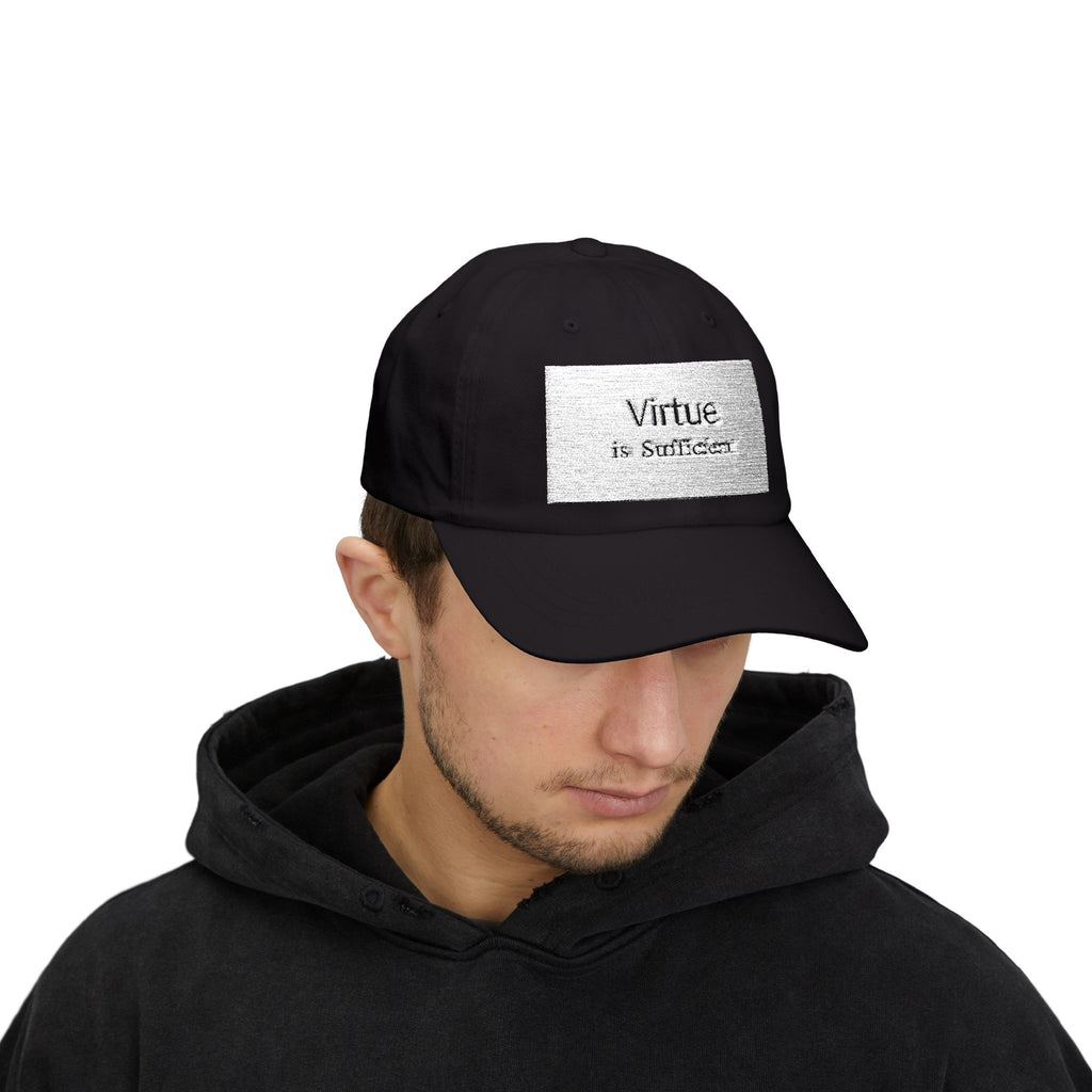 Dad Cap — "Virtue is Sufficient" Embroidered Classic Hat