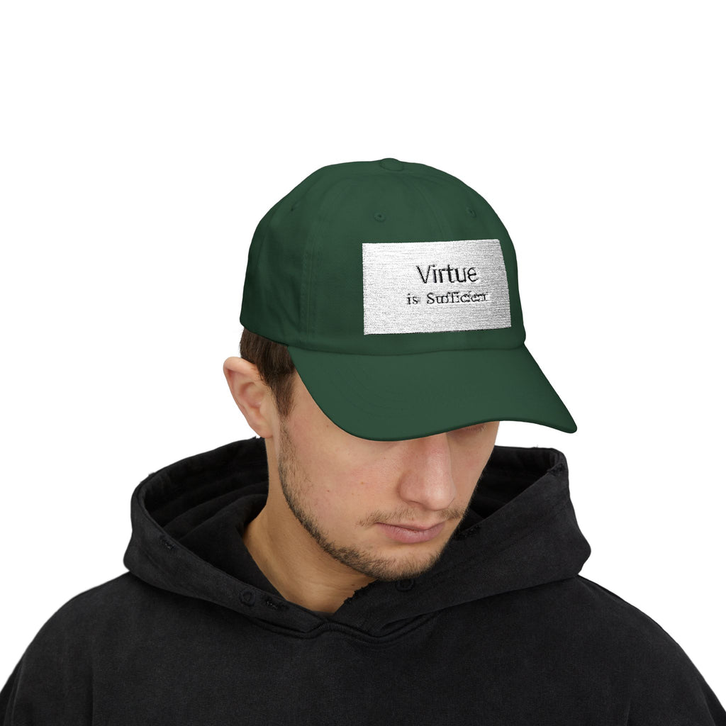 Dad Cap — "Virtue is Sufficient" Embroidered Classic Hat