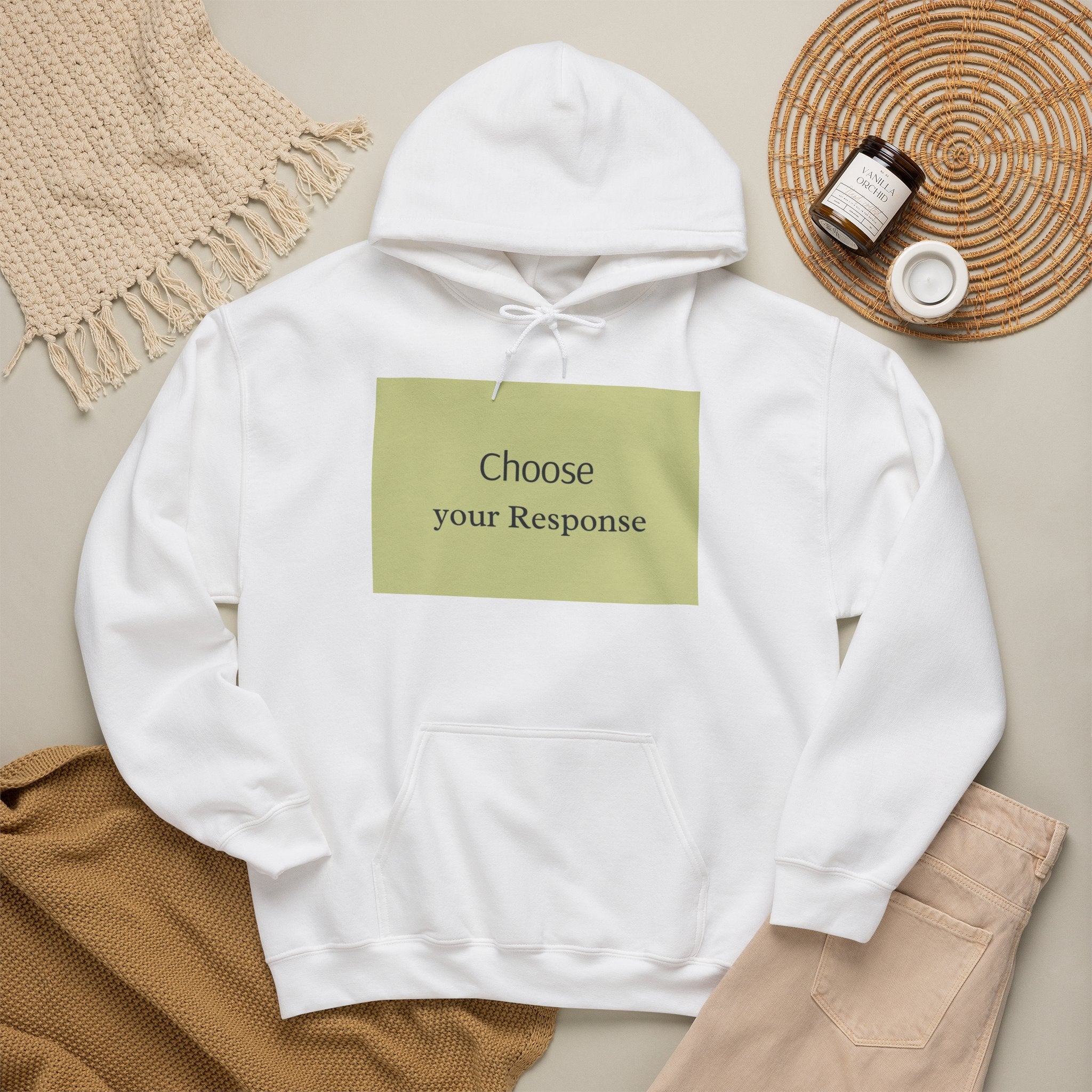 Hoodie — "Choose Your Response" Minimal Motivational Pullover
