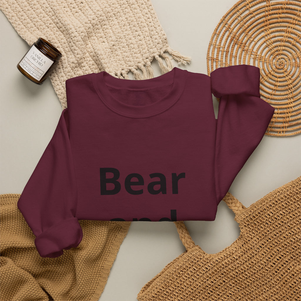 Bear and Forbear Sweatshirt