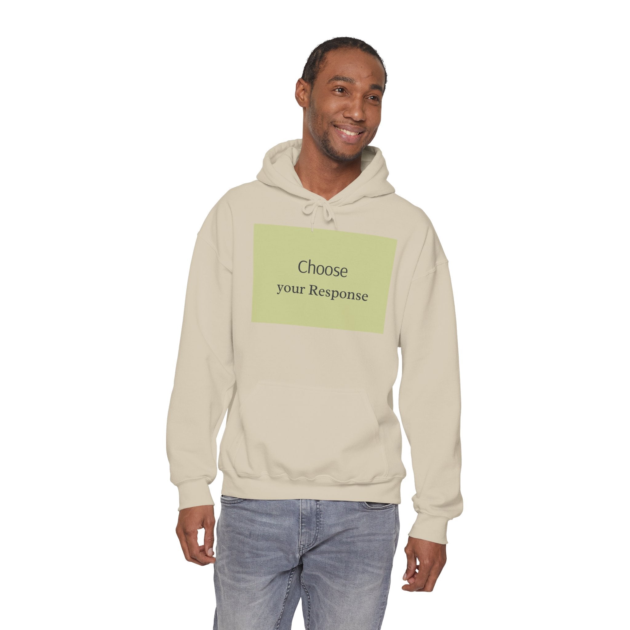 Hoodie — "Choose Your Response" Minimal Motivational Pullover