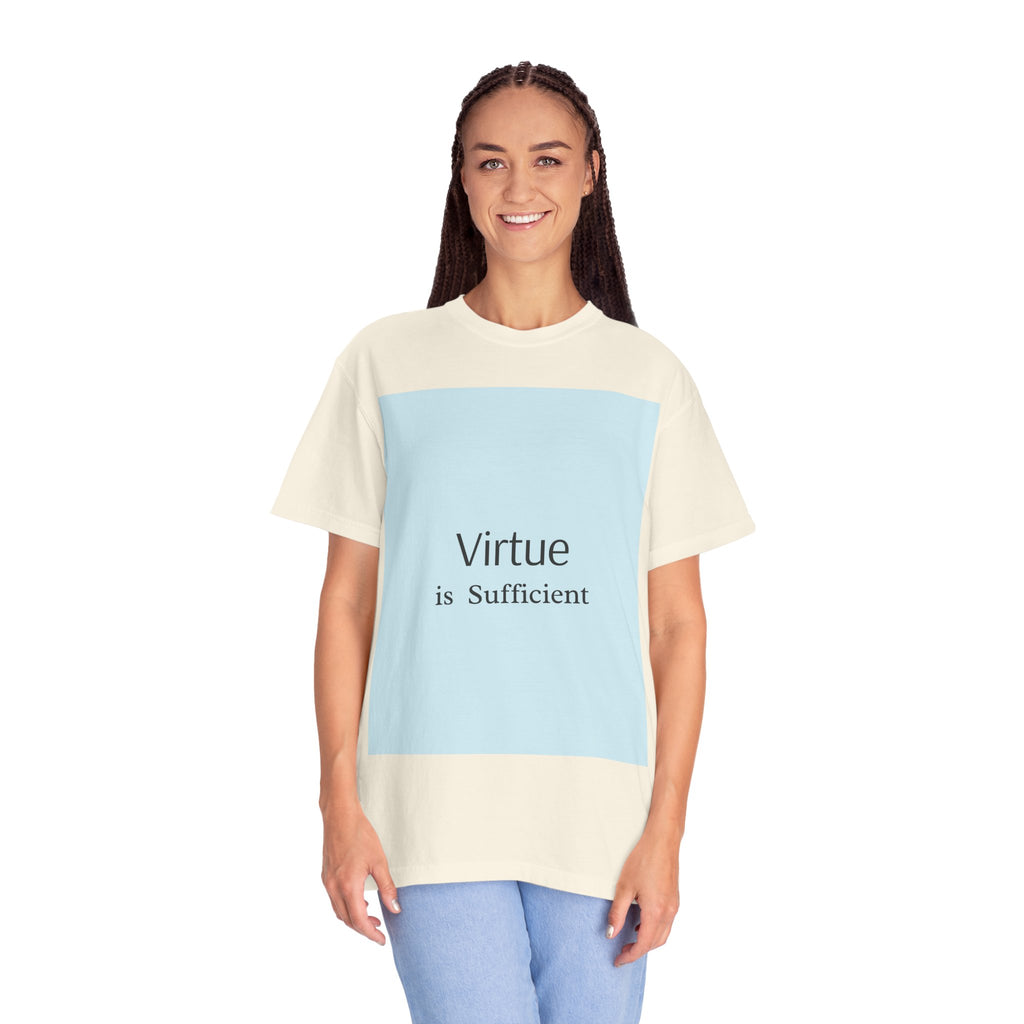 T-Shirt — "Virtue is Sufficient" Minimalist Inspirational Tee