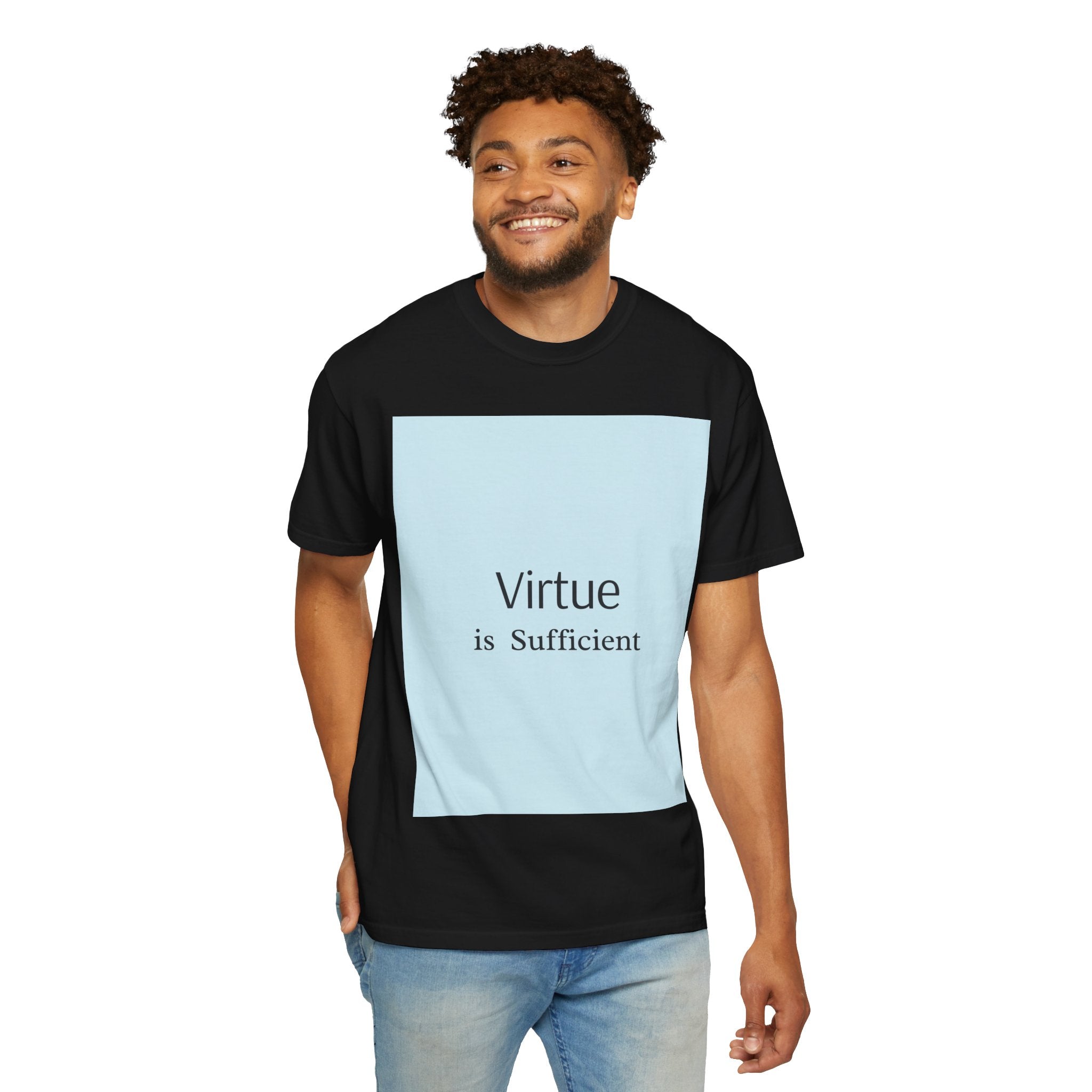 T-Shirt — "Virtue is Sufficient" Minimalist Inspirational Tee
