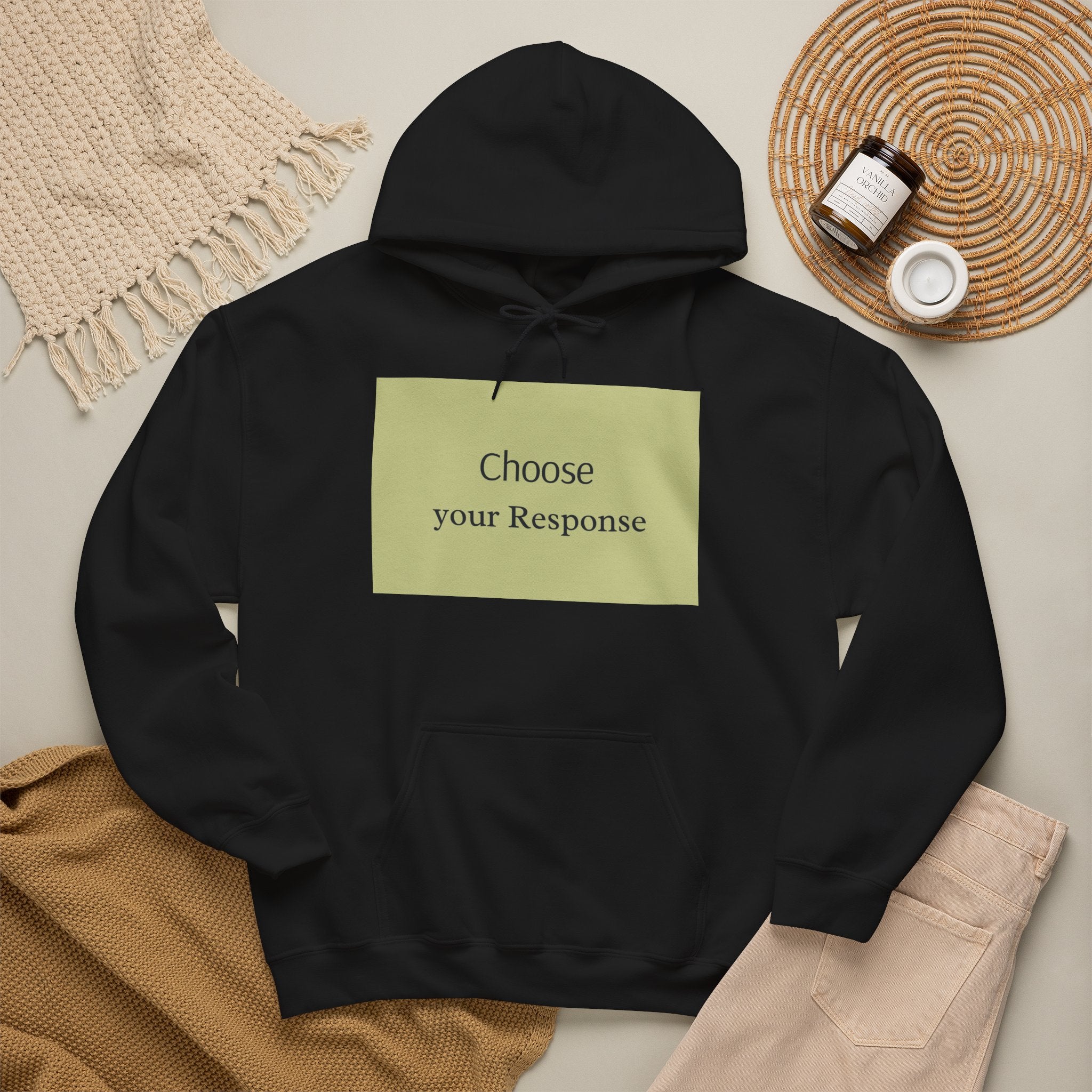 Hoodie — "Choose Your Response" Minimal Motivational Pullover